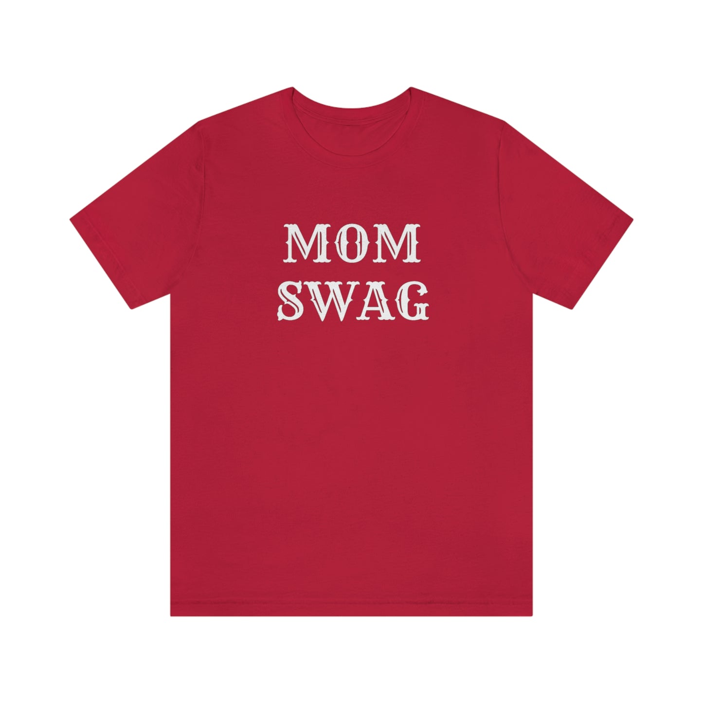 Mom Swag Unisex Jersey Short Sleeve Tee