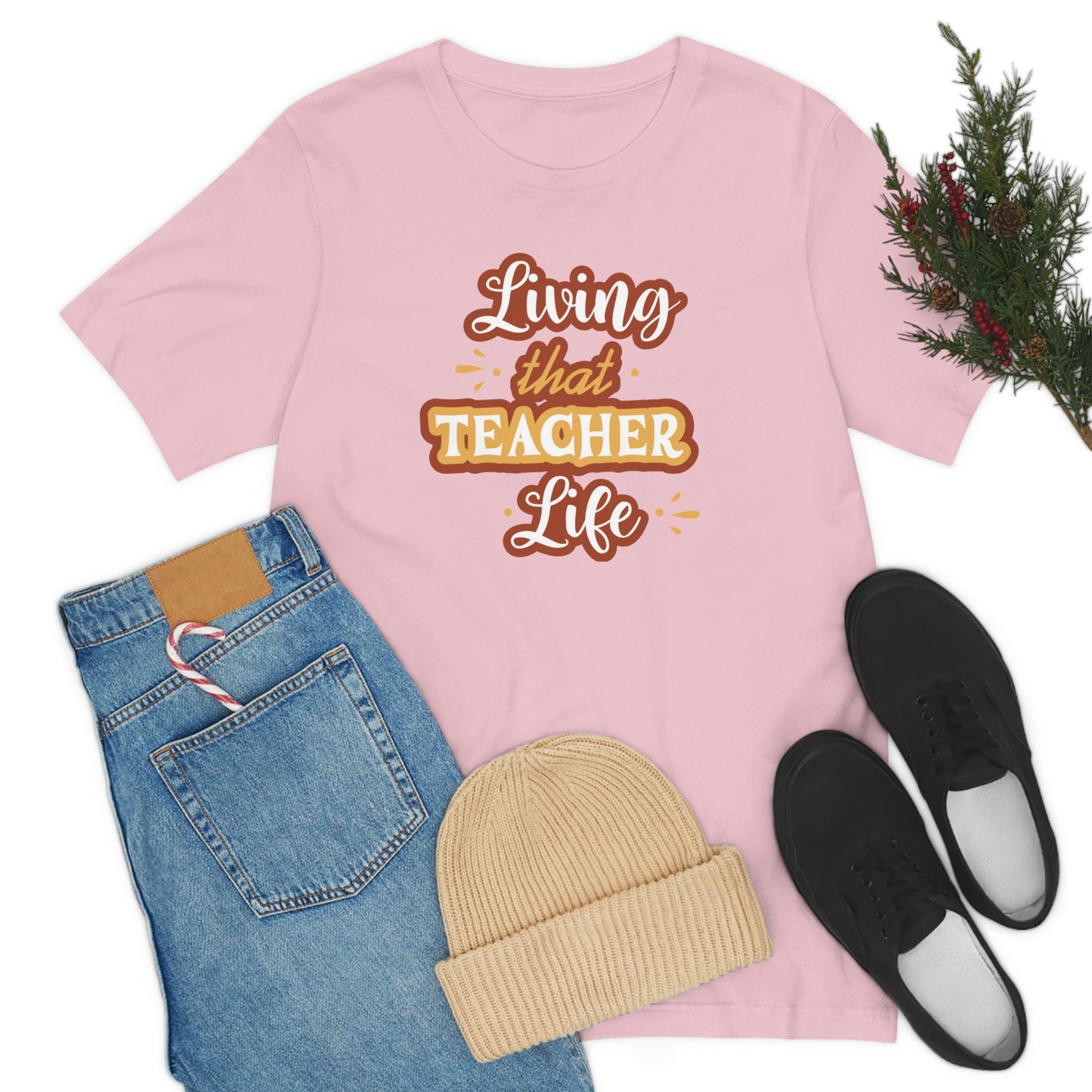 Living That Teacher Life Unisex Jersey Short Sleeve Tee