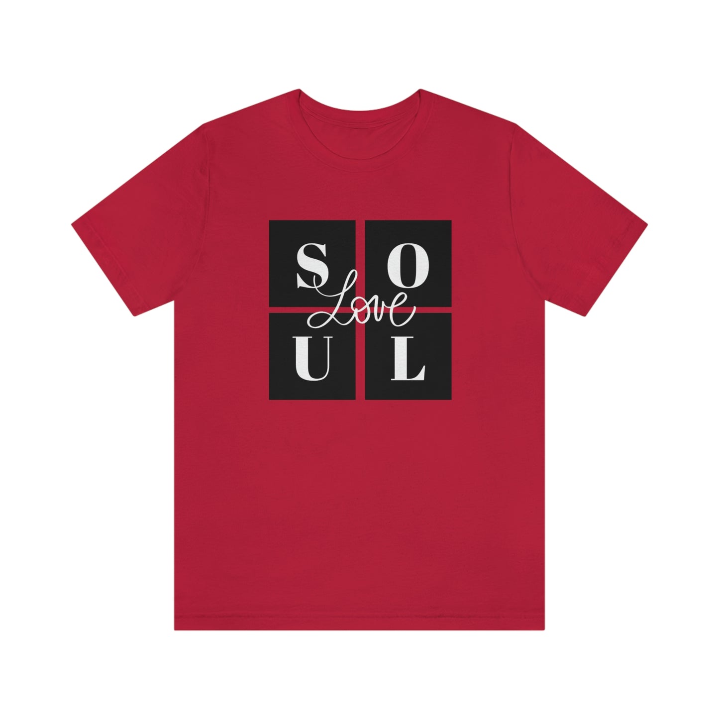 Love Soul Unisex Jersey Short Sleeve Tee