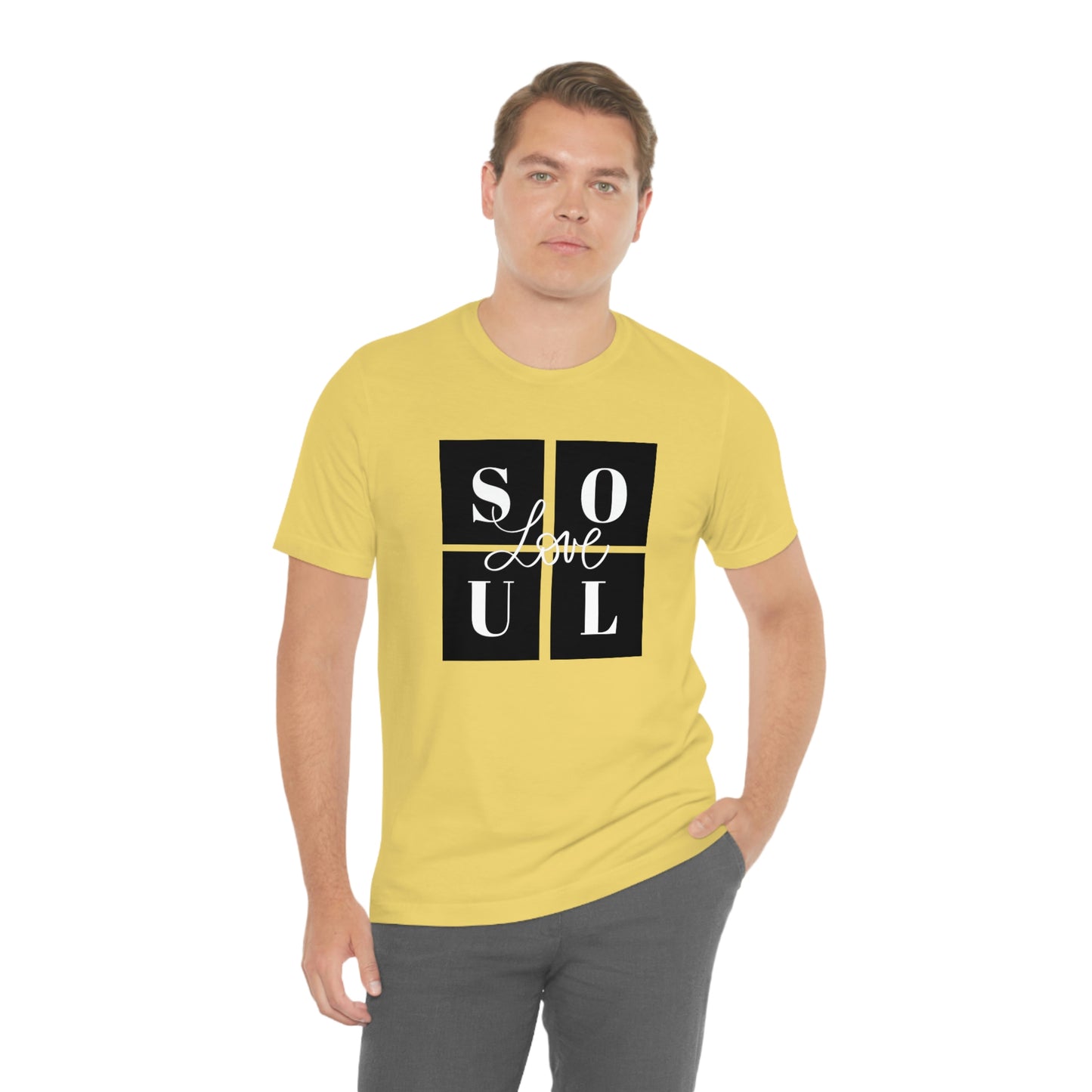 Love Soul Unisex Jersey Short Sleeve Tee