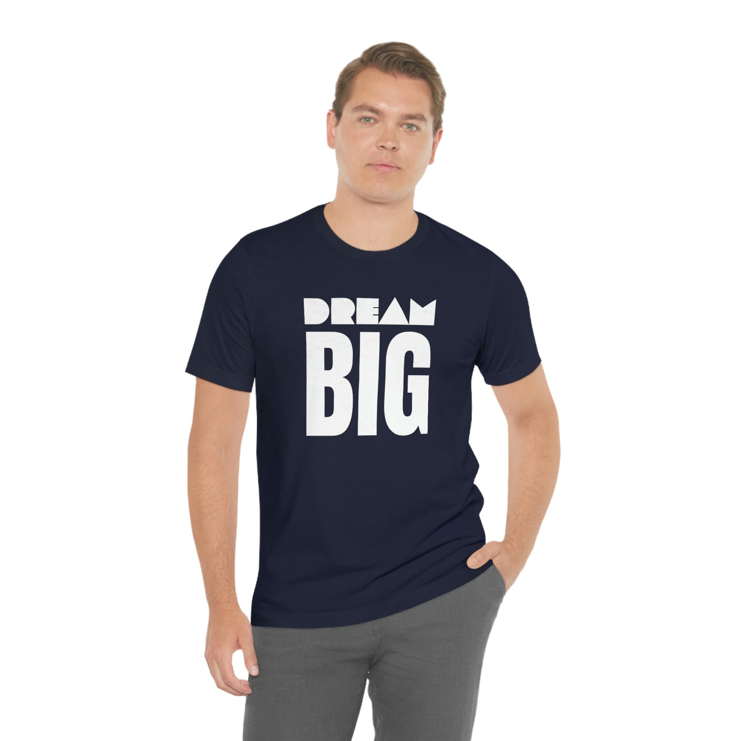 Dream Big Unisex Jersey Short Sleeve Tee