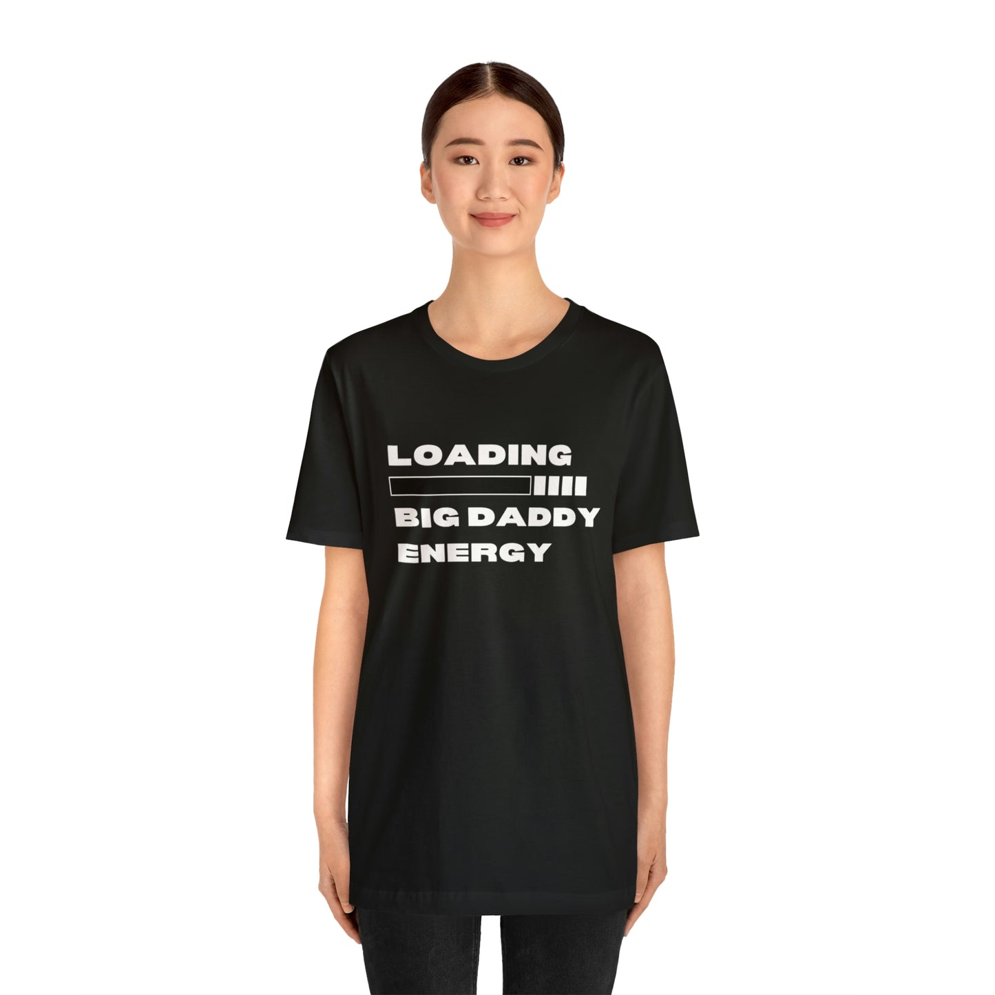 Loading Big Daddy Energy Unisex Jersey Short Sleeve Tee