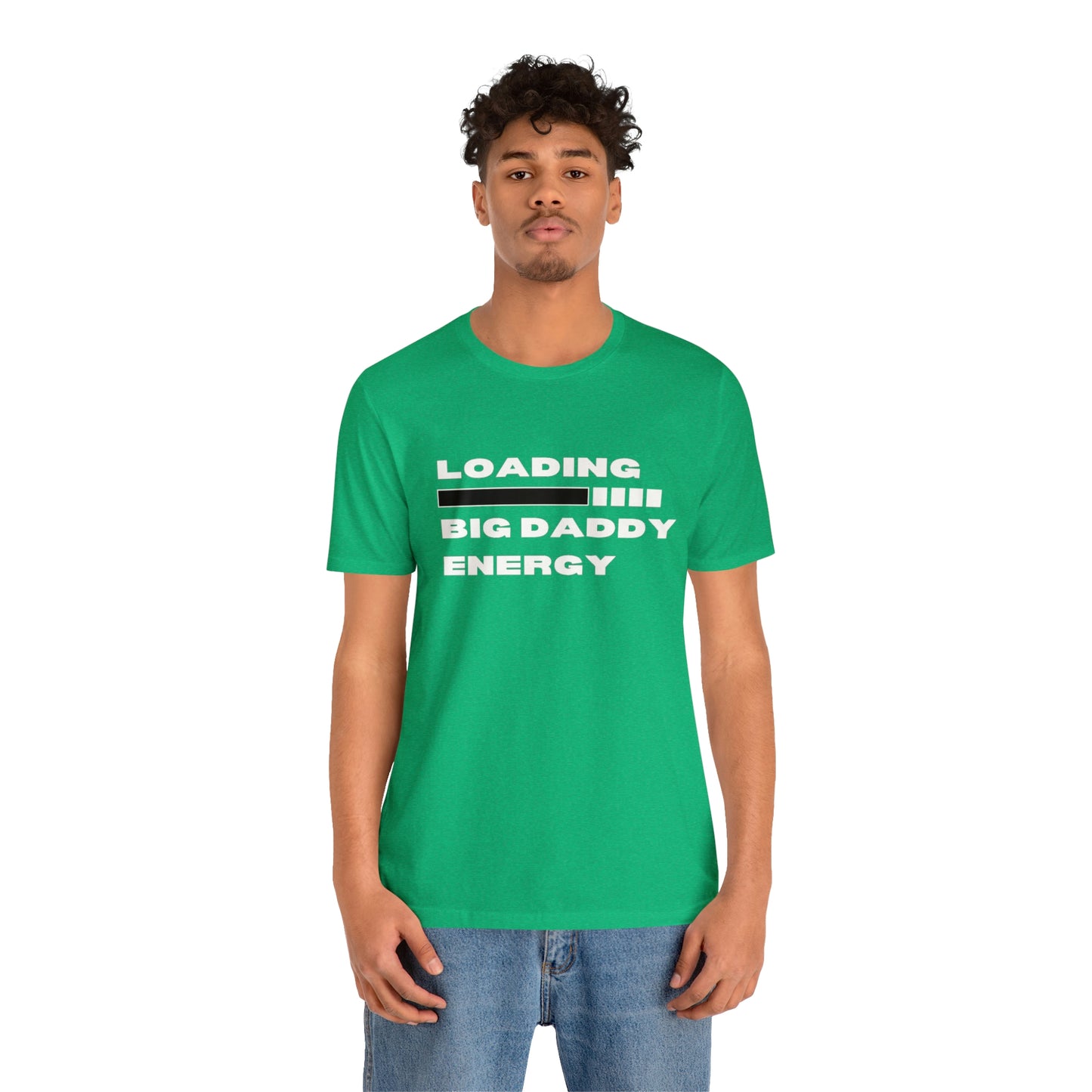 Loading Big Daddy Energy Unisex Jersey Short Sleeve Tee