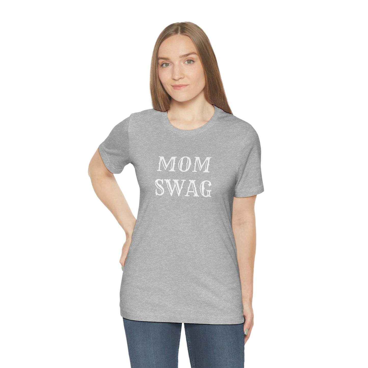 Mom Swag Unisex Jersey Short Sleeve Tee