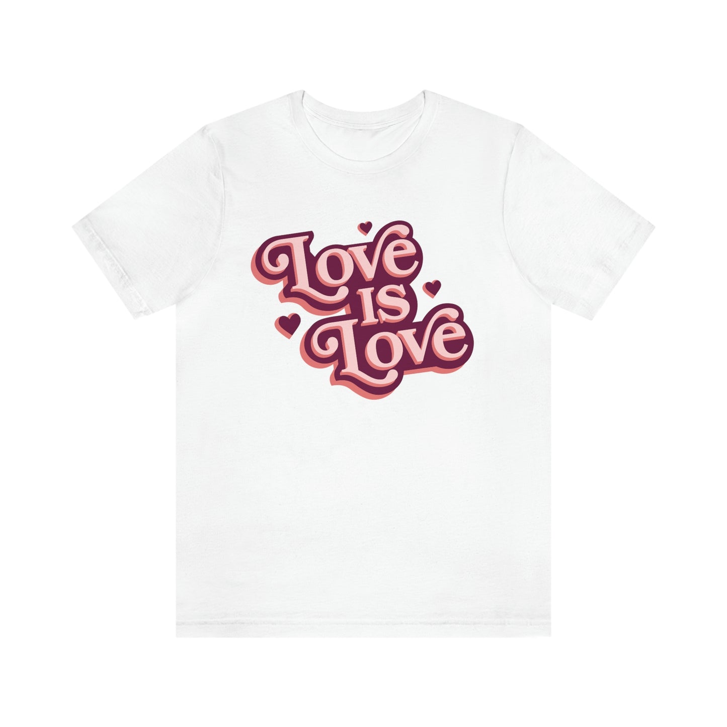 Love is Love Unisex Jersey Short Sleeve Tee