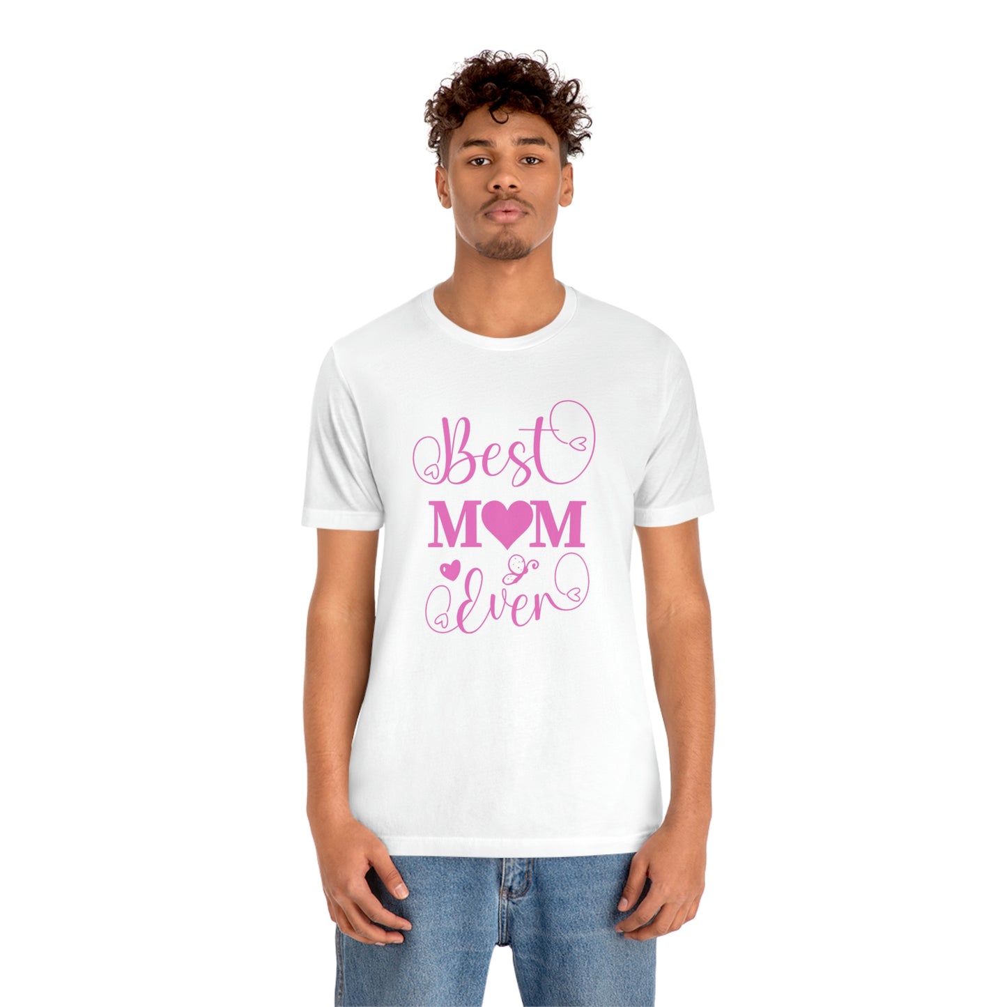 Best Mom Ever Unisex Jersey Short Sleeve Tee