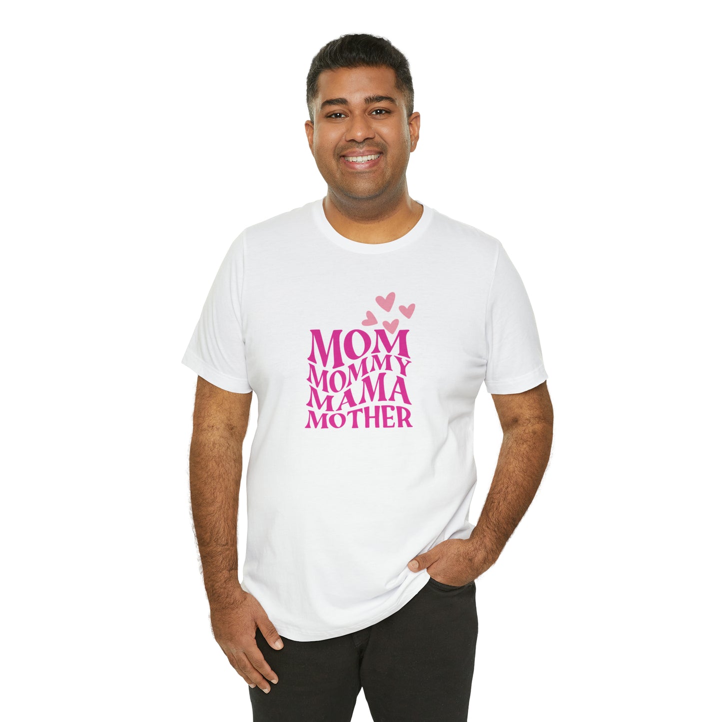 Mom, Mommy, Mama, Mother Unisex Jersey Short Sleeve Tee