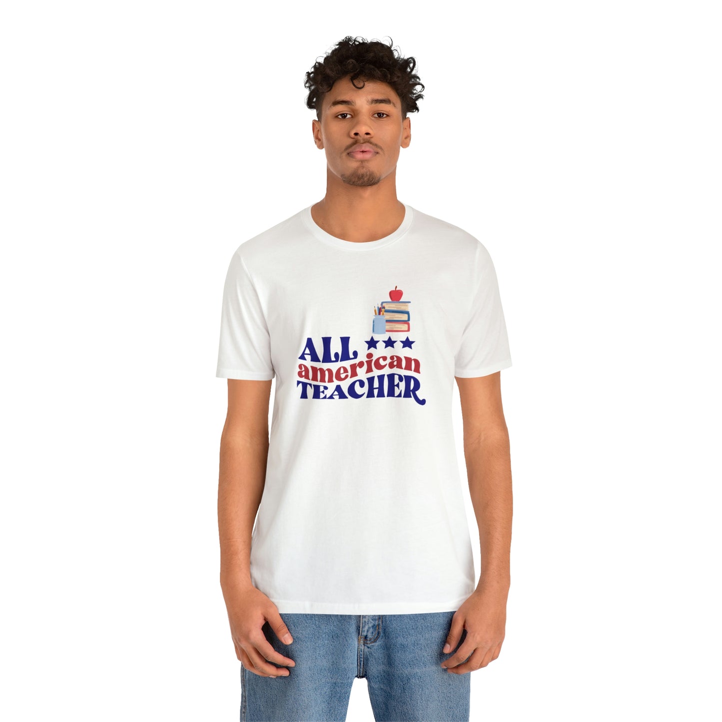 All American Teacher Unisex Jersey Short Sleeve Tee