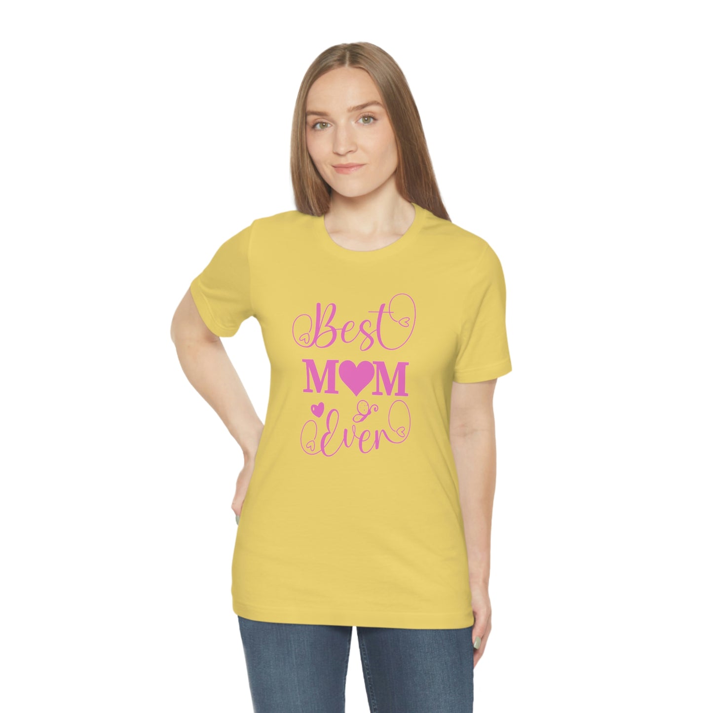 Best Mom Ever Unisex Jersey Short Sleeve Tee