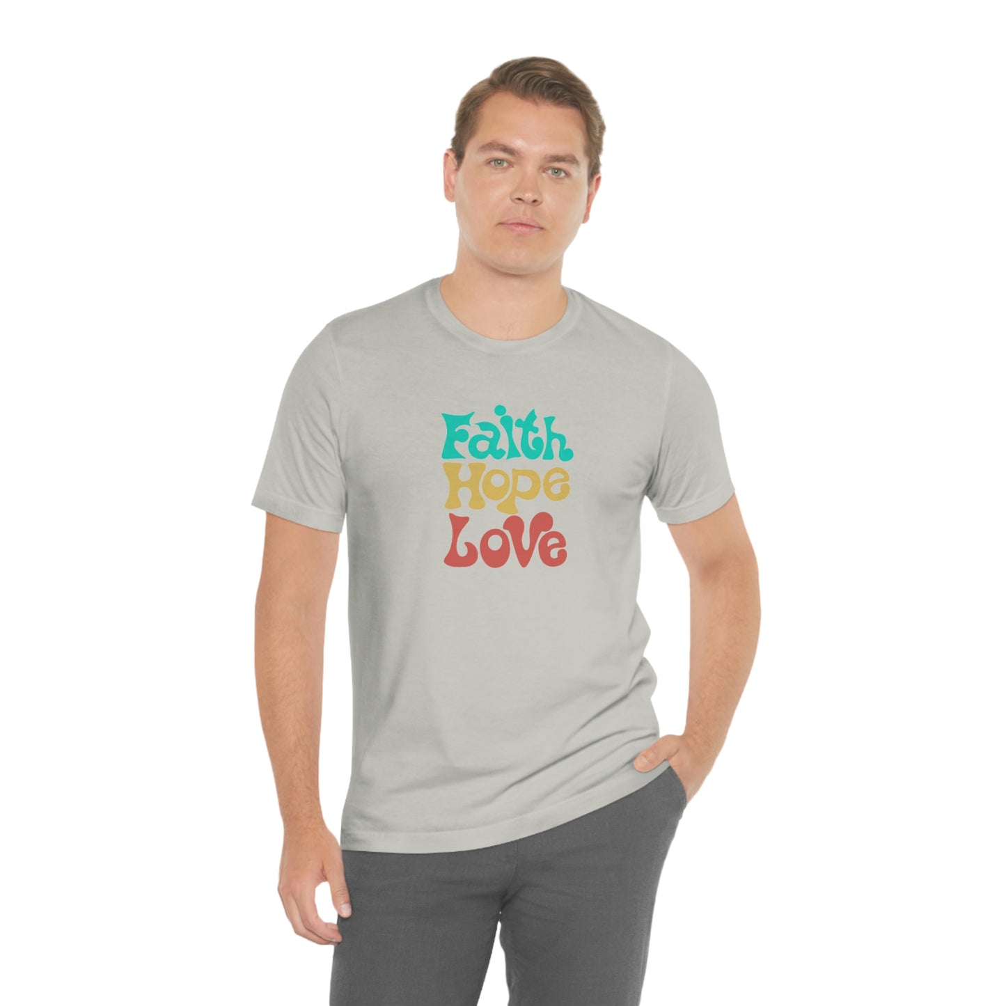 Faith Hope Love Unisex Jersey Short Sleeve Tee