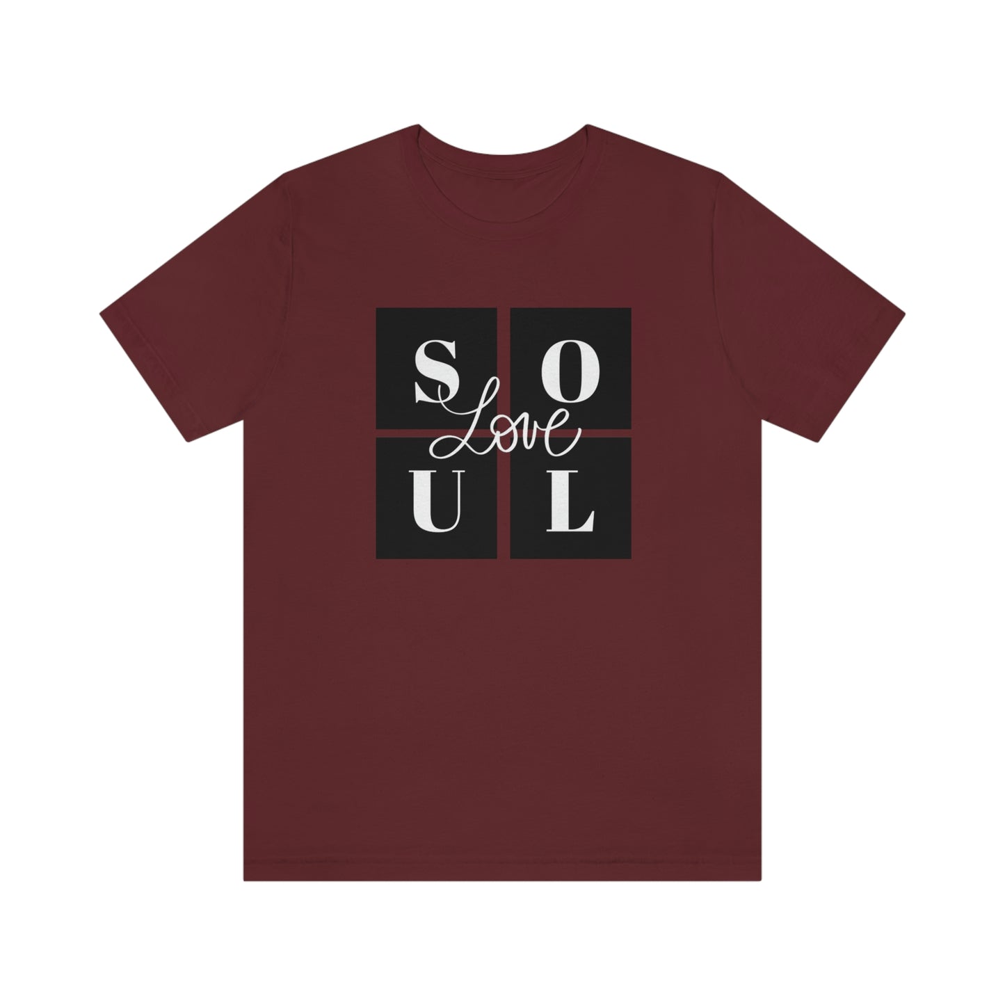 Love Soul Unisex Jersey Short Sleeve Tee