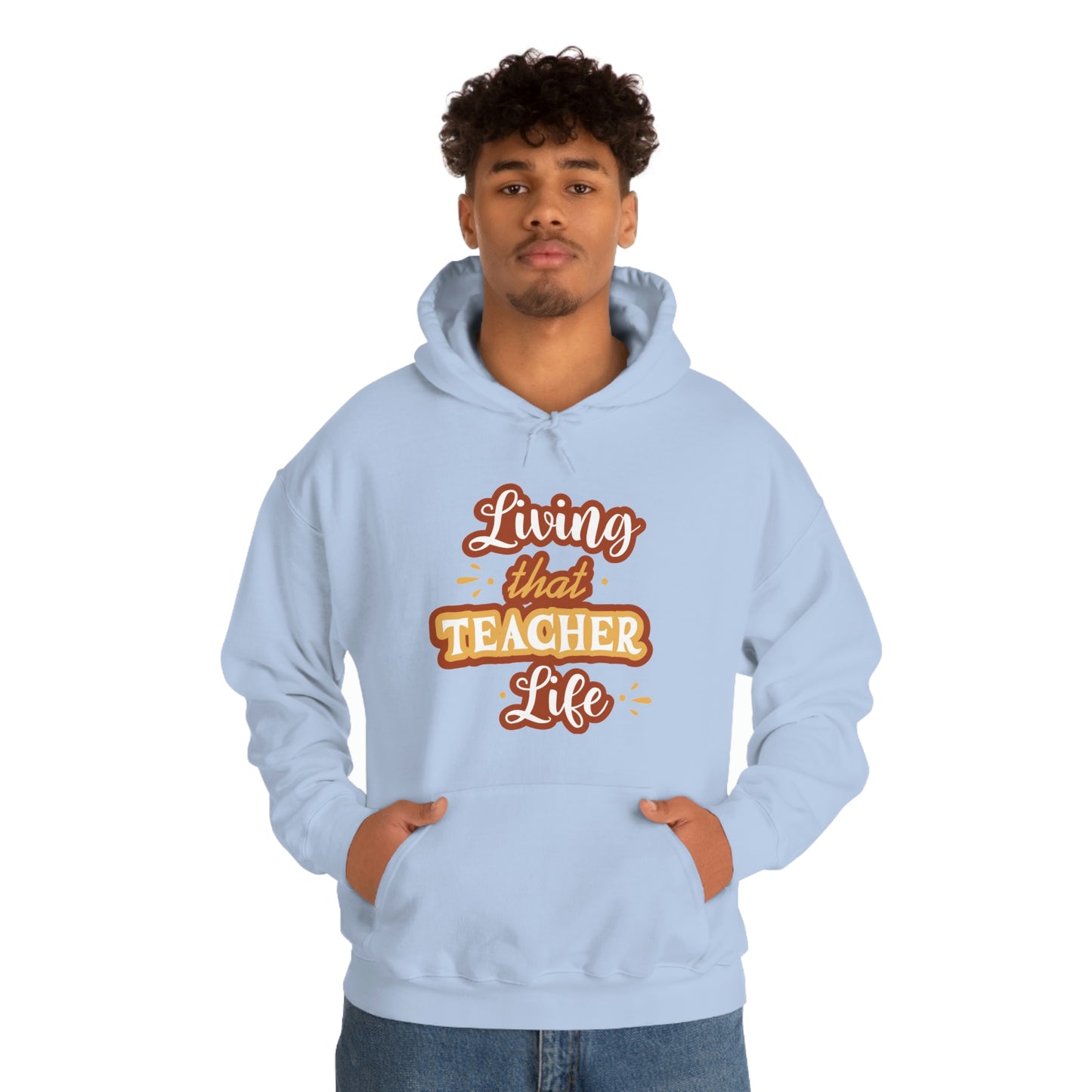 Living That Teacher Life Unisex Heavy Blend™ Hooded Sweatshirt