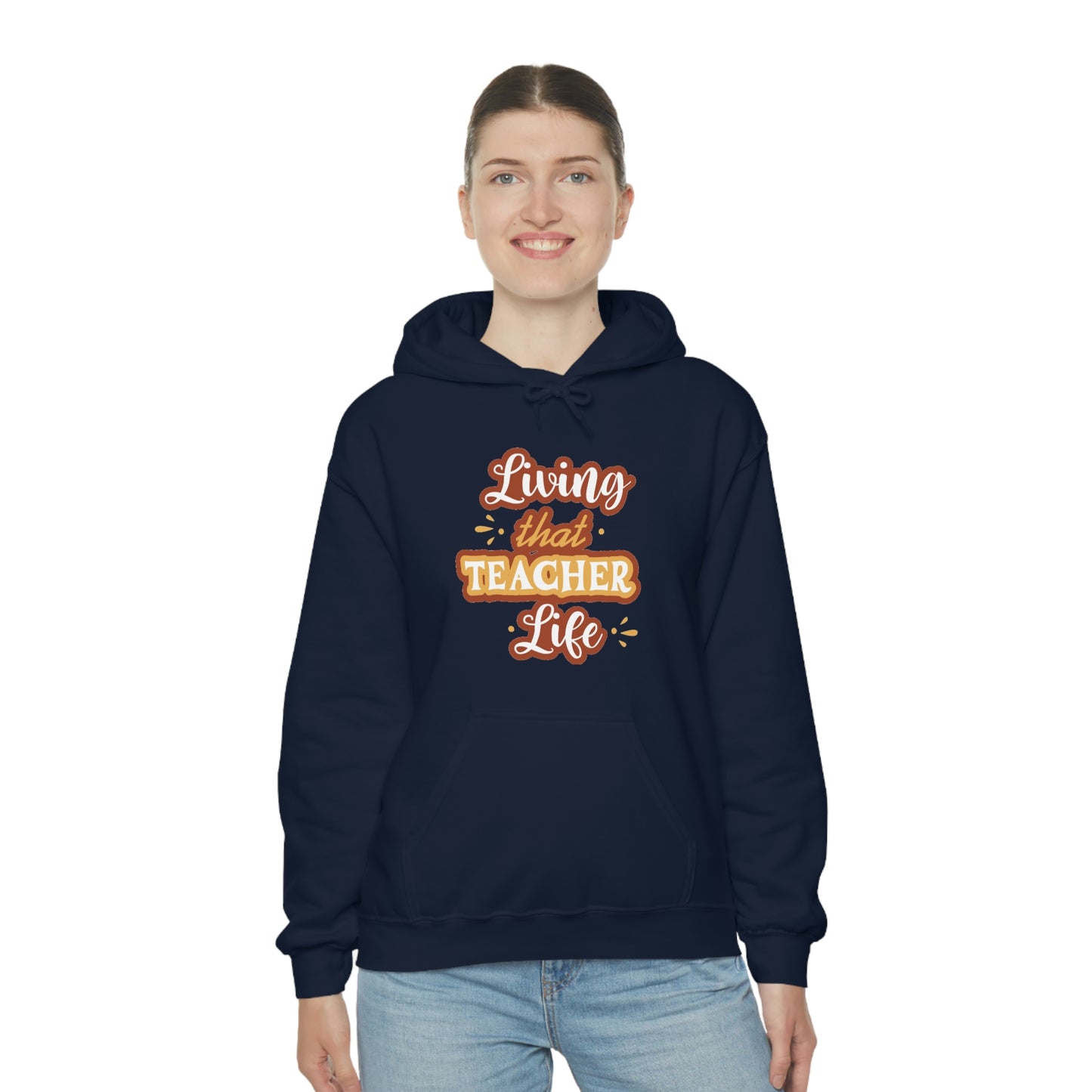 Living That Teacher Life Unisex Heavy Blend™ Hooded Sweatshirt