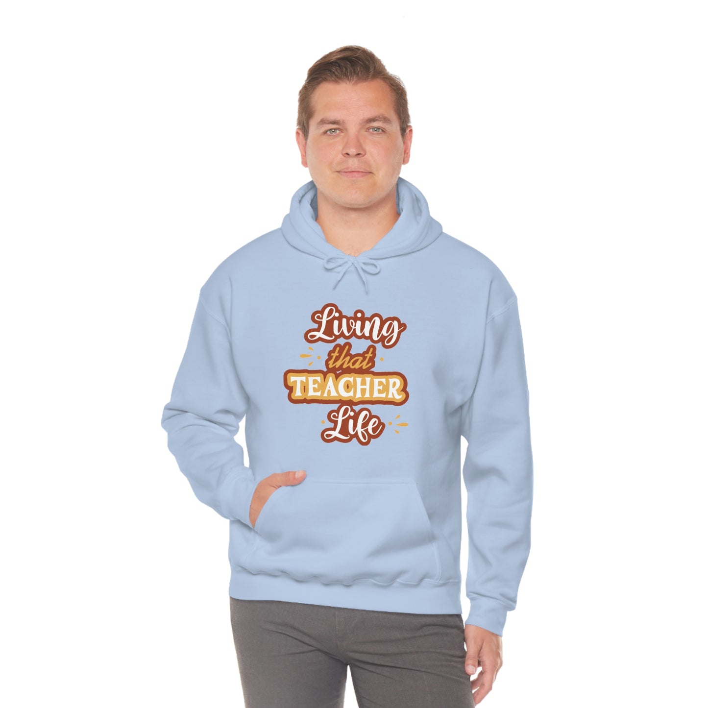 Living That Teacher Life Unisex Heavy Blend™ Hooded Sweatshirt