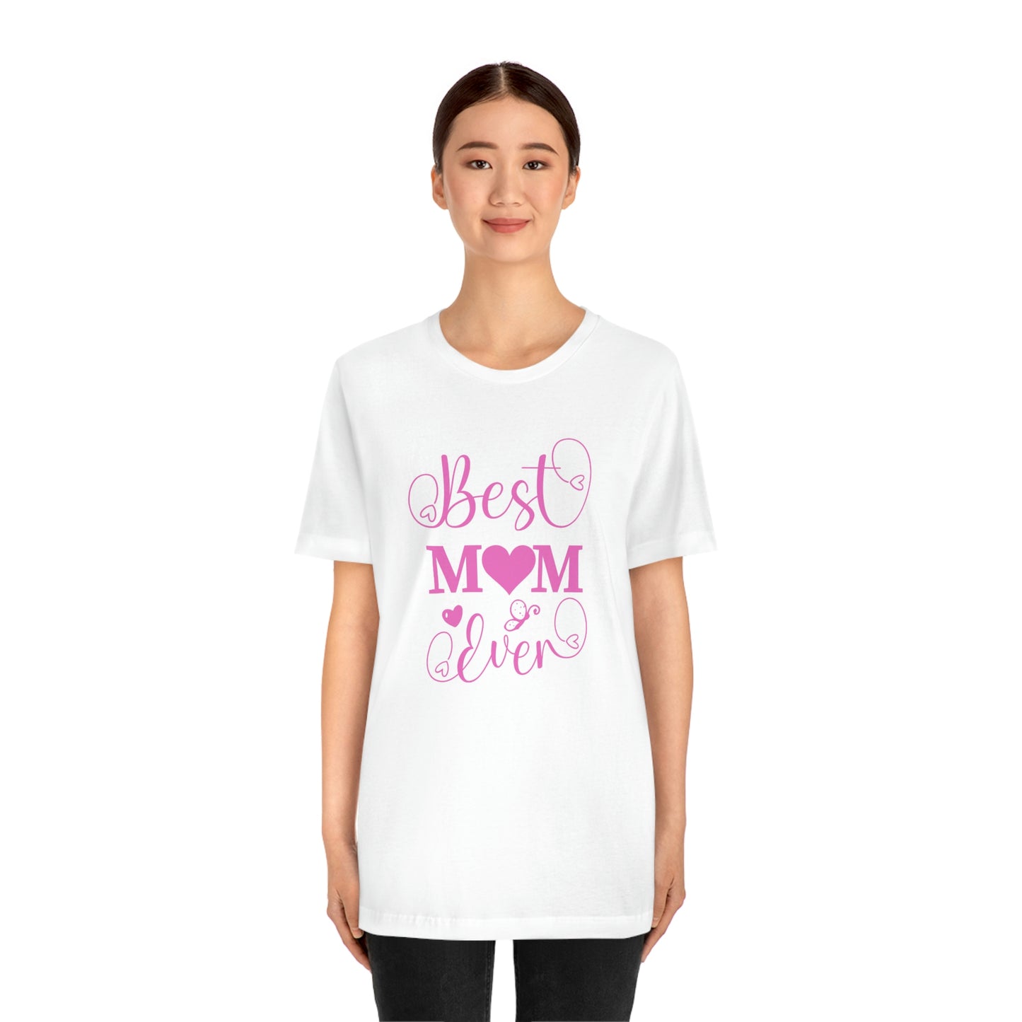 Best Mom Ever Unisex Jersey Short Sleeve Tee