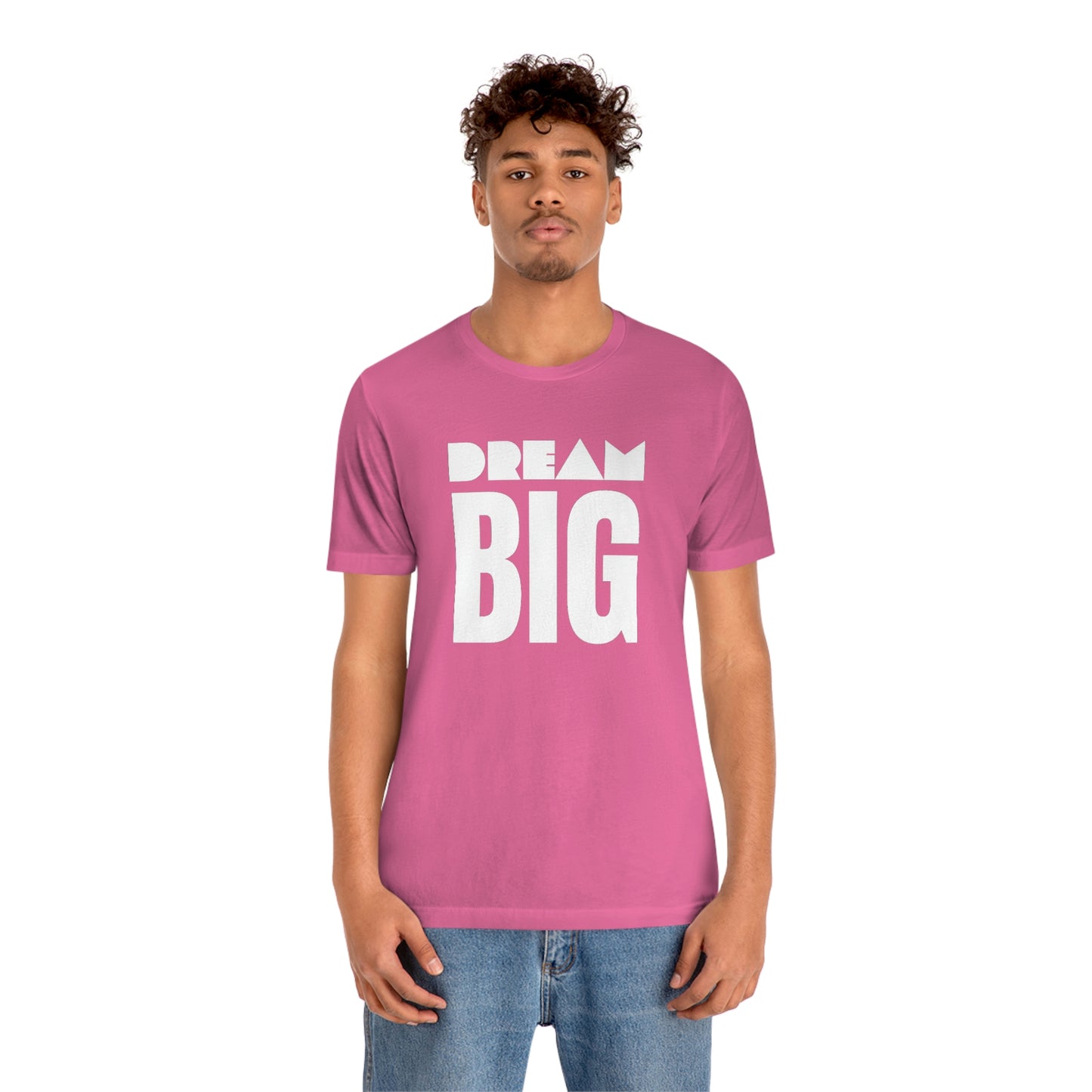 Dream Big Unisex Jersey Short Sleeve Tee