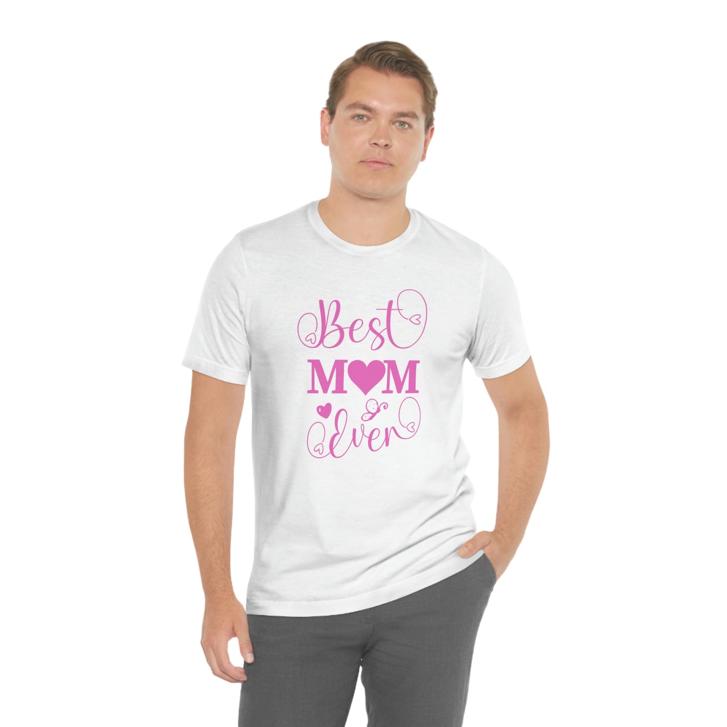 Best Mom Ever Unisex Jersey Short Sleeve Tee