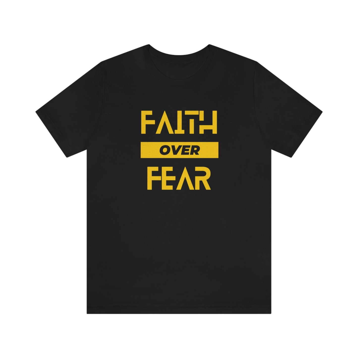 Faith Over Fear Unisex Jersey Short Sleeve Tee