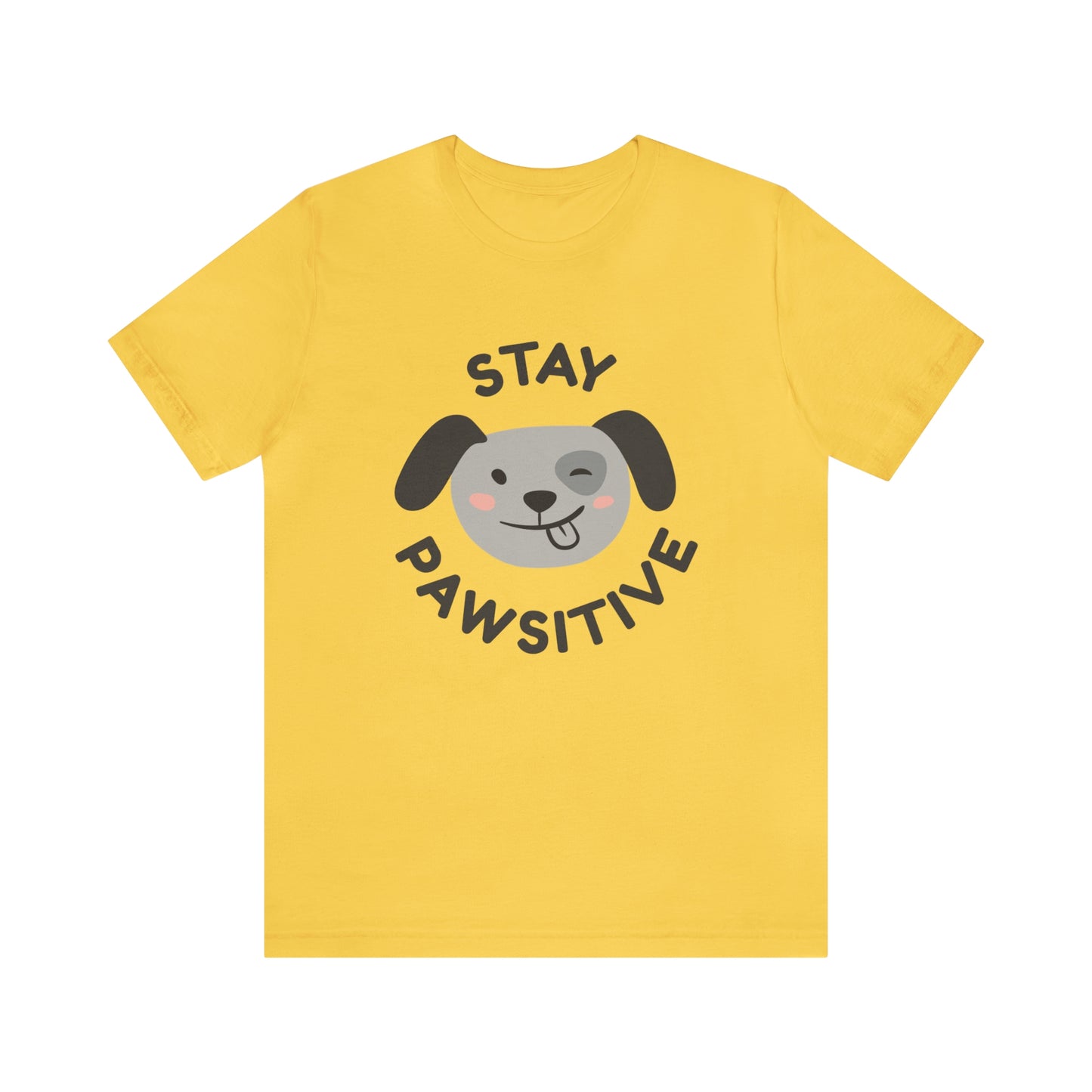 Stay Pawsitive Unisex Jersey Short Sleeve Tee