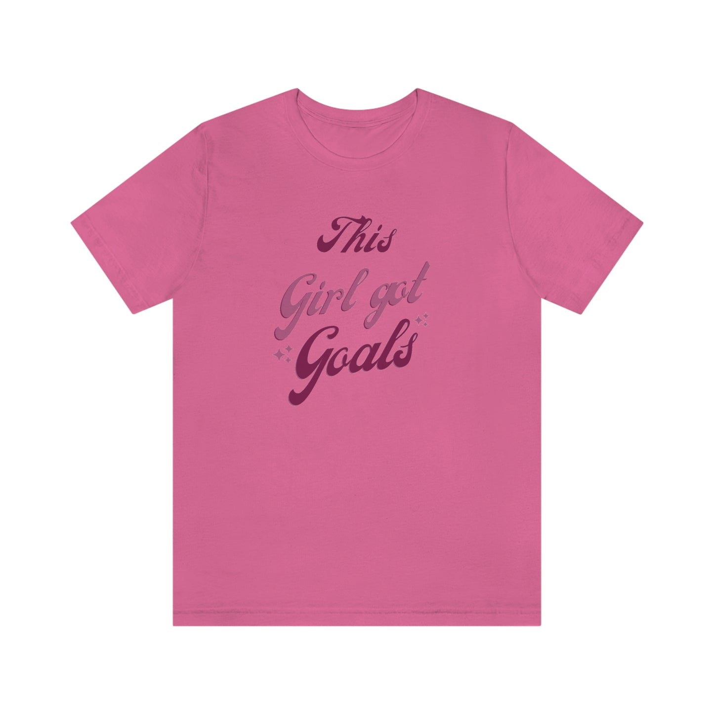 This Girl Got Goals Unisex Jersey Short Sleeve Tee