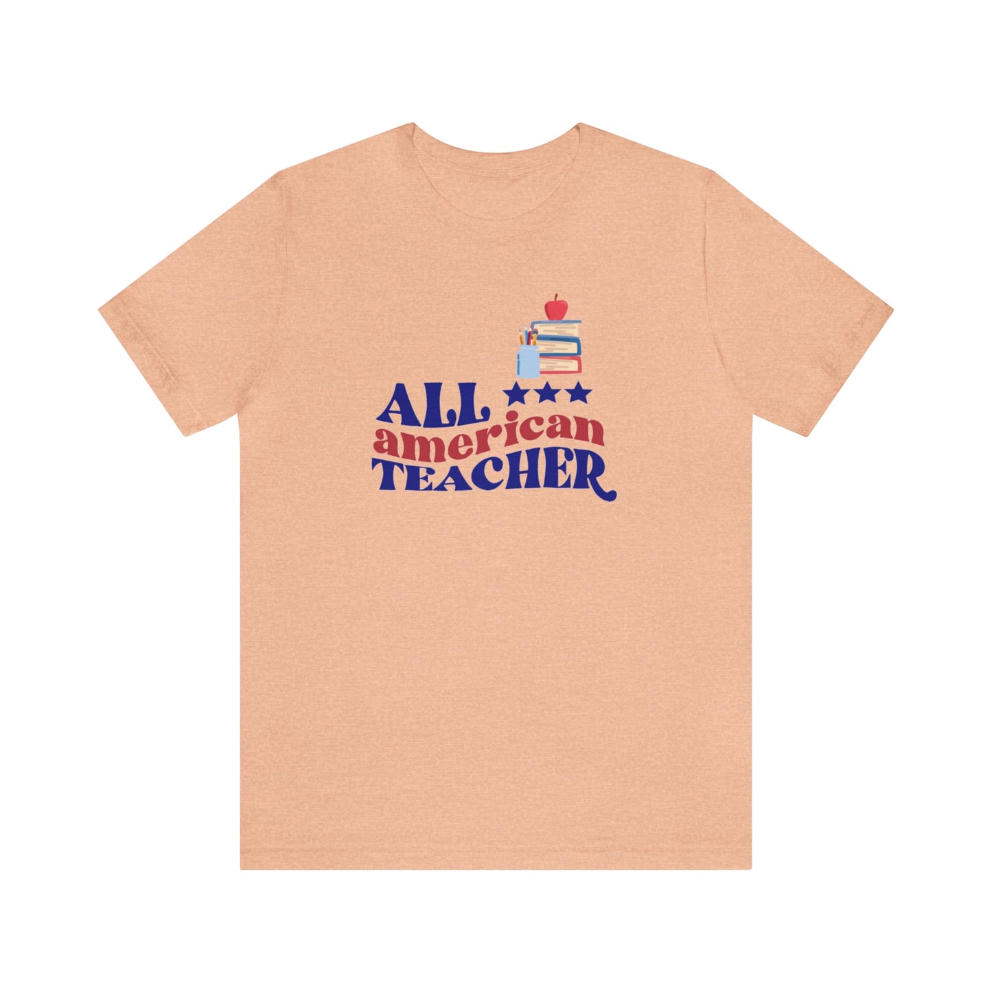 All American Teacher Unisex Jersey Short Sleeve Tee