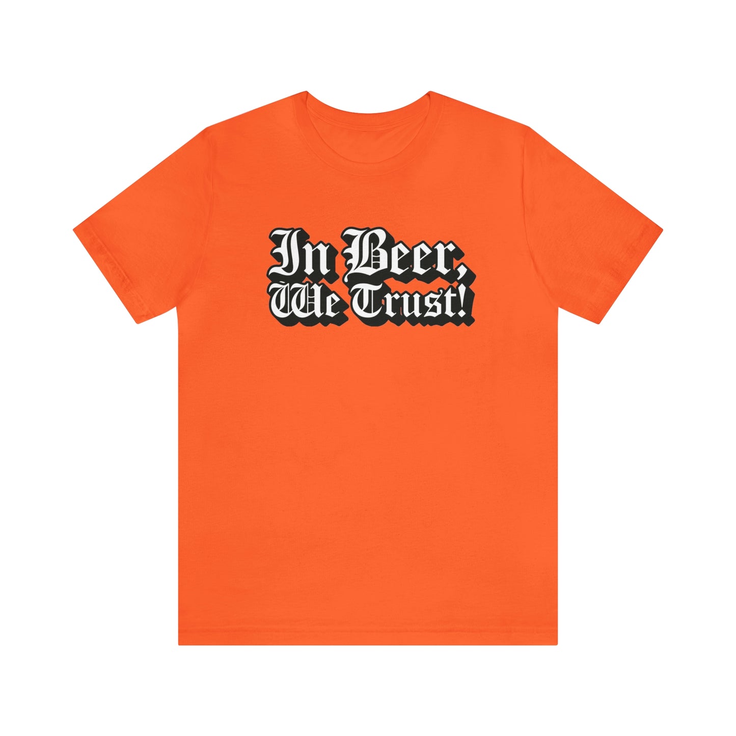 In Beer We Trust Unisex Jersey Short Sleeve Tee