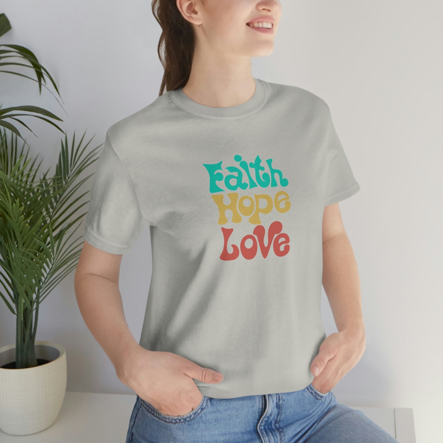 Faith Hope Love Unisex Jersey Short Sleeve Tee