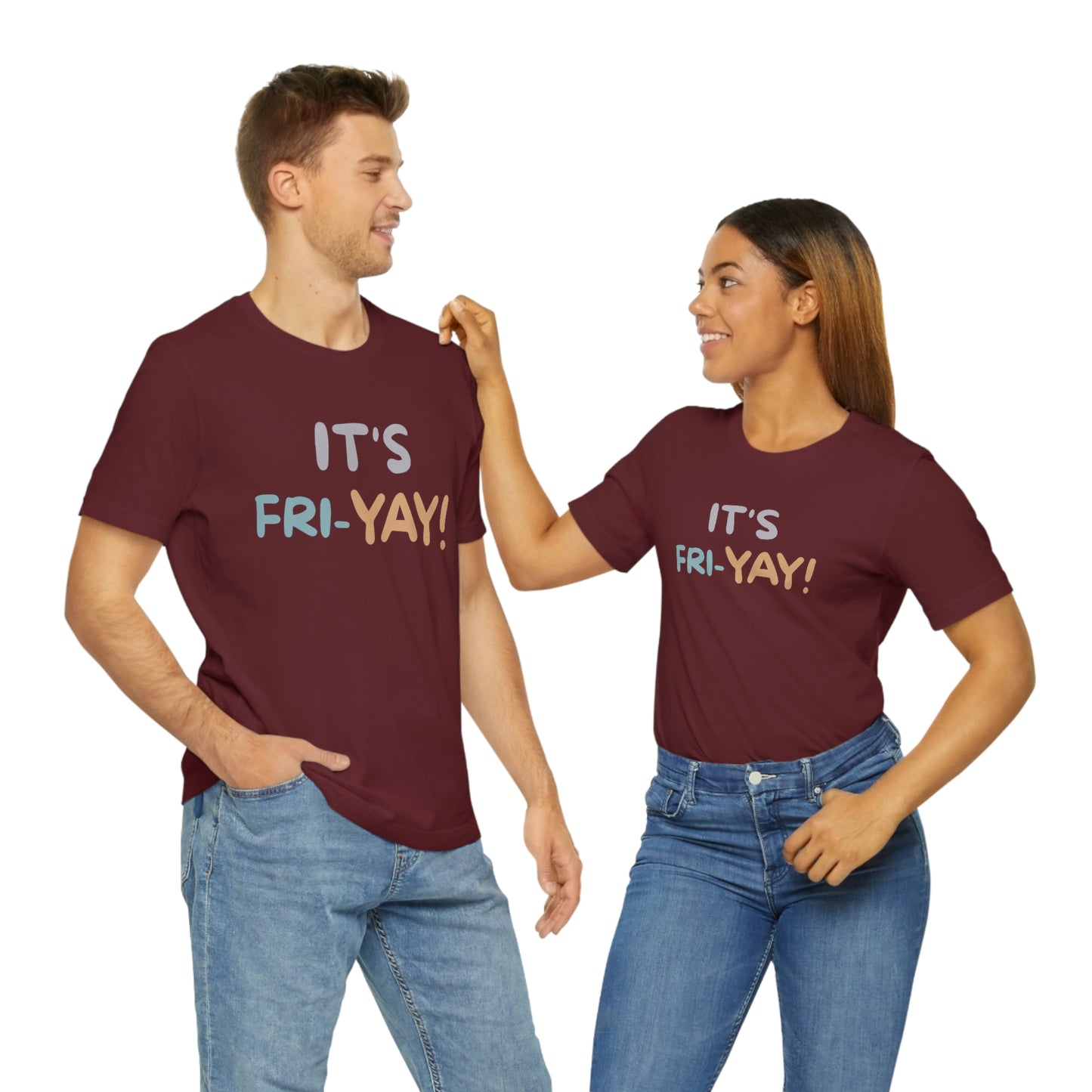 It's Fri-Yay! Unisex Jersey Short Sleeve Tee