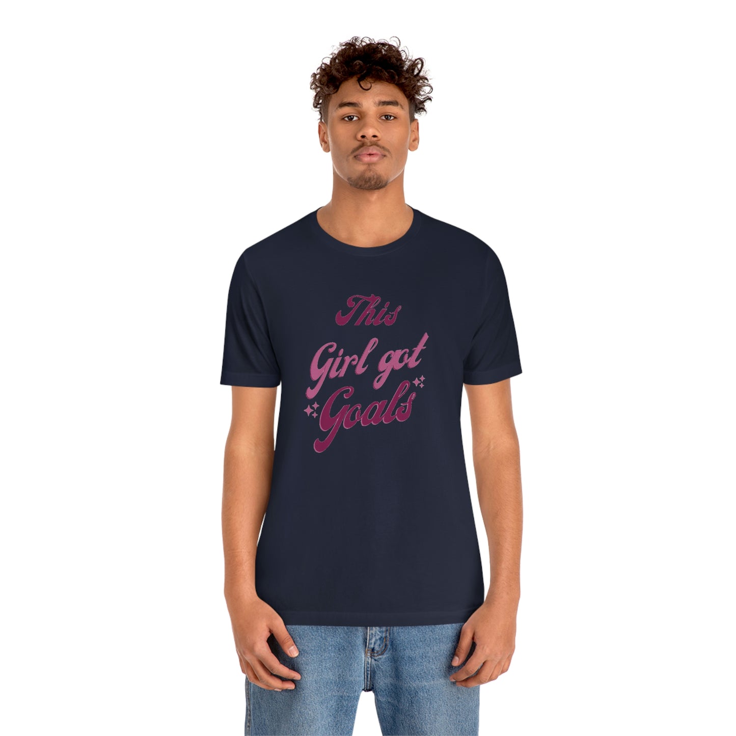 This Girl Got Goals Unisex Jersey Short Sleeve Tee