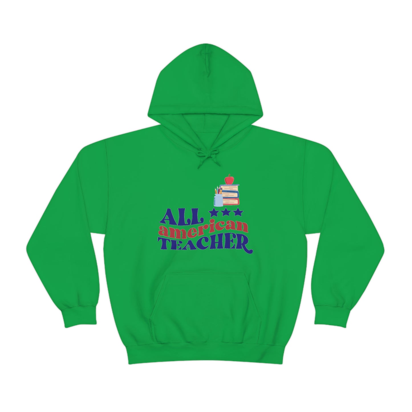 All American Teacher Unisex Heavy Blend™ Hooded Sweatshirt