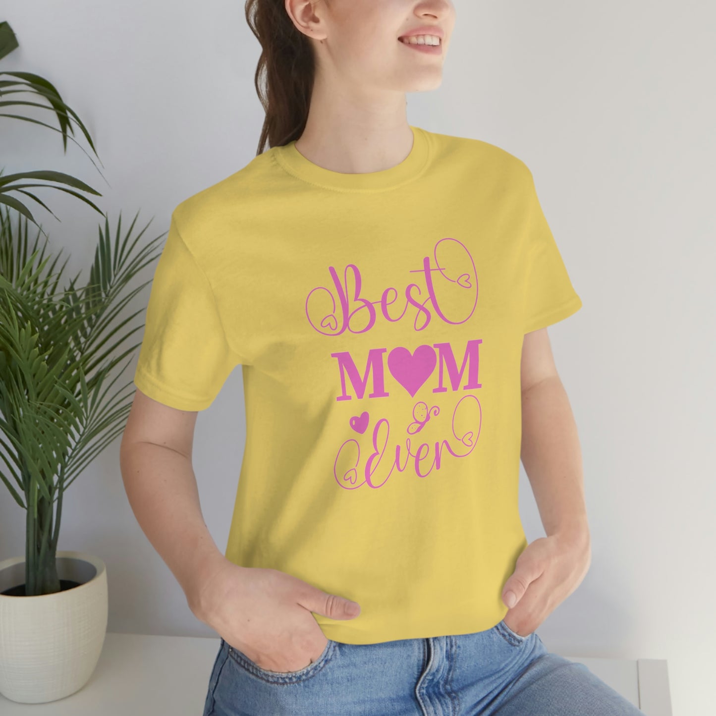 Best Mom Ever Unisex Jersey Short Sleeve Tee