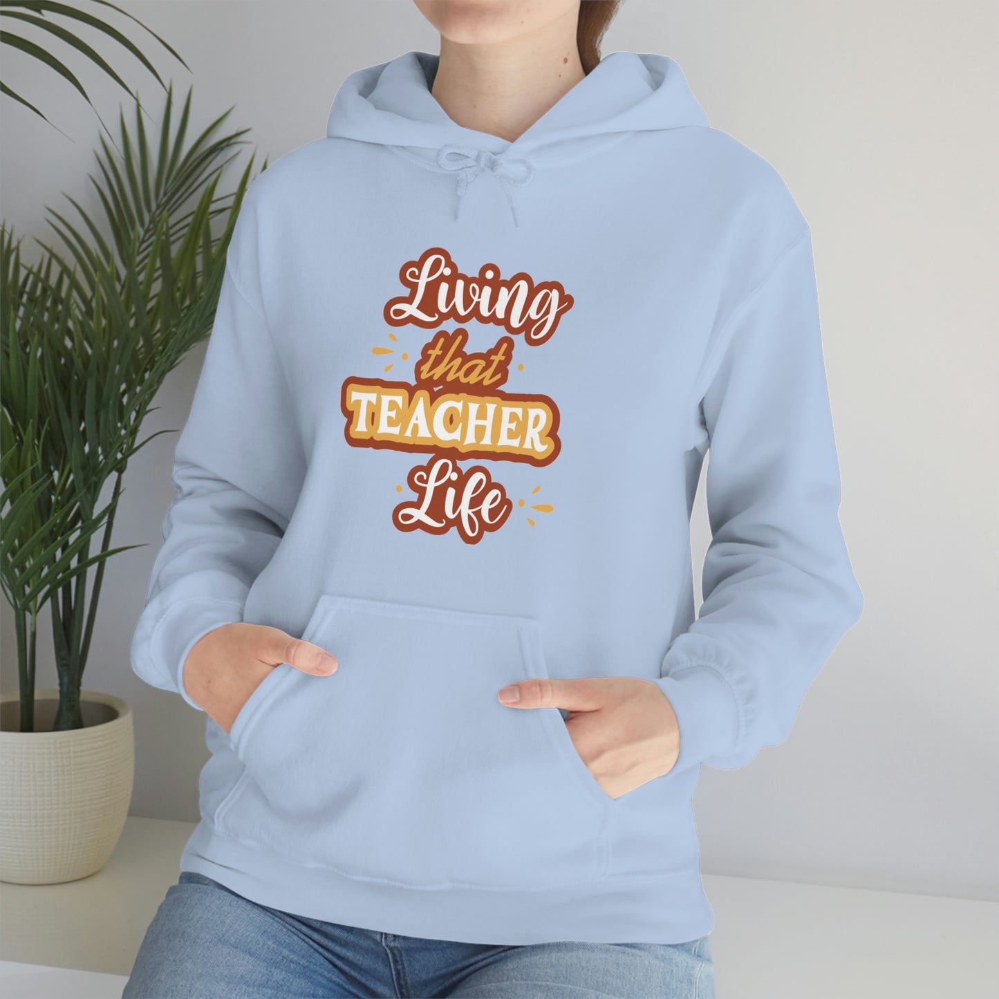 Living That Teacher Life Unisex Heavy Blend™ Hooded Sweatshirt