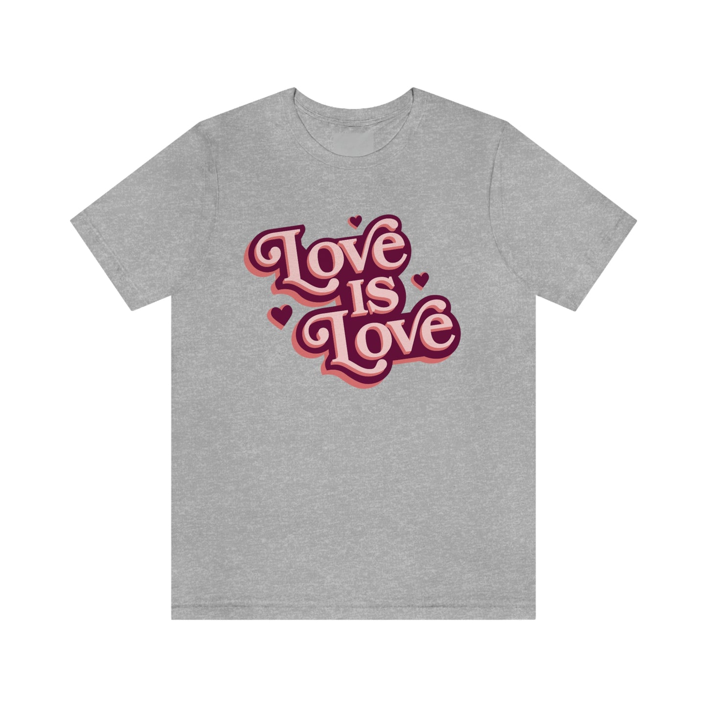 Love is Love Unisex Jersey Short Sleeve Tee