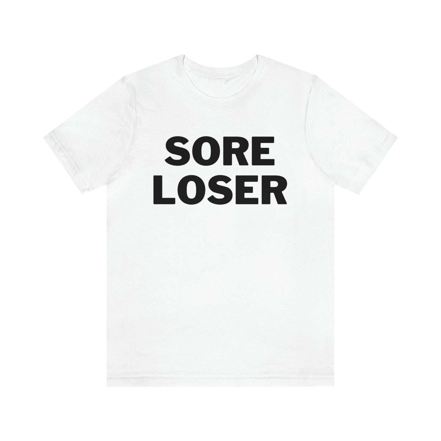 Sore Loser Unisex Jersey Short Sleeve Tee