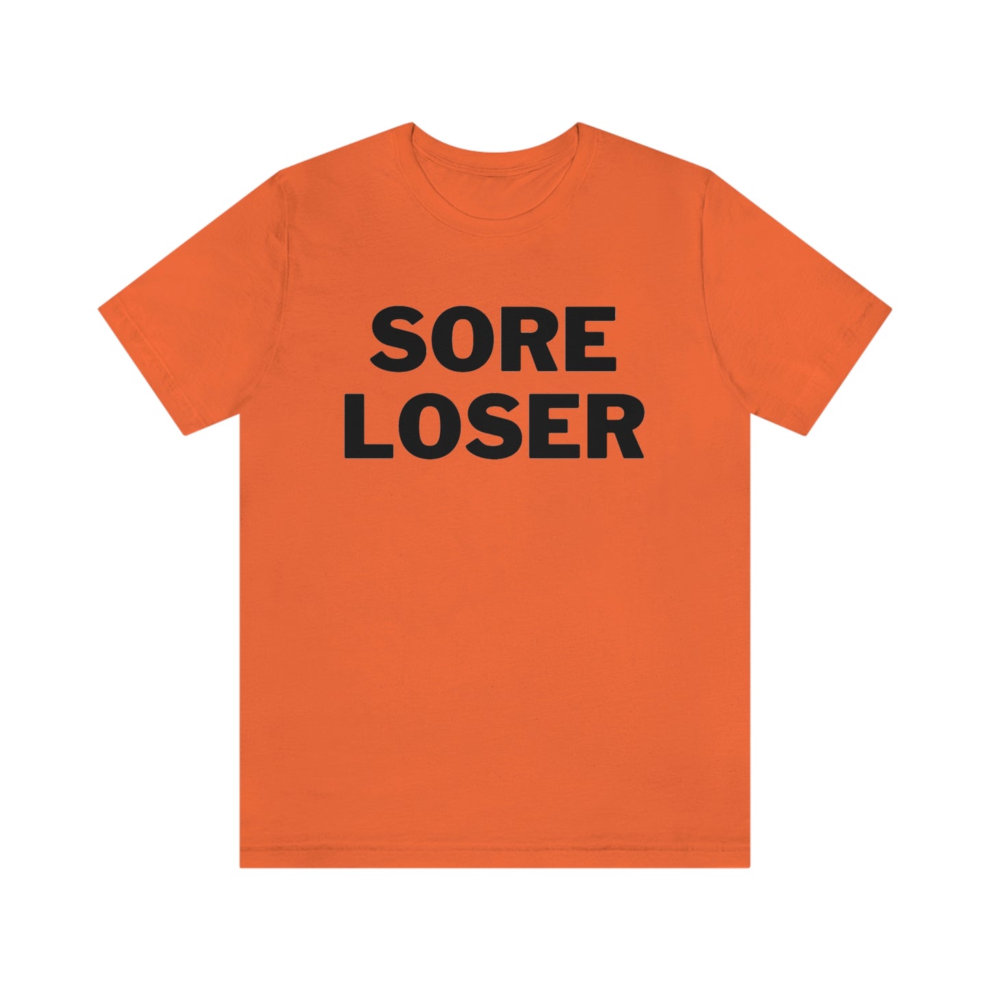 Sore Loser Unisex Jersey Short Sleeve Tee