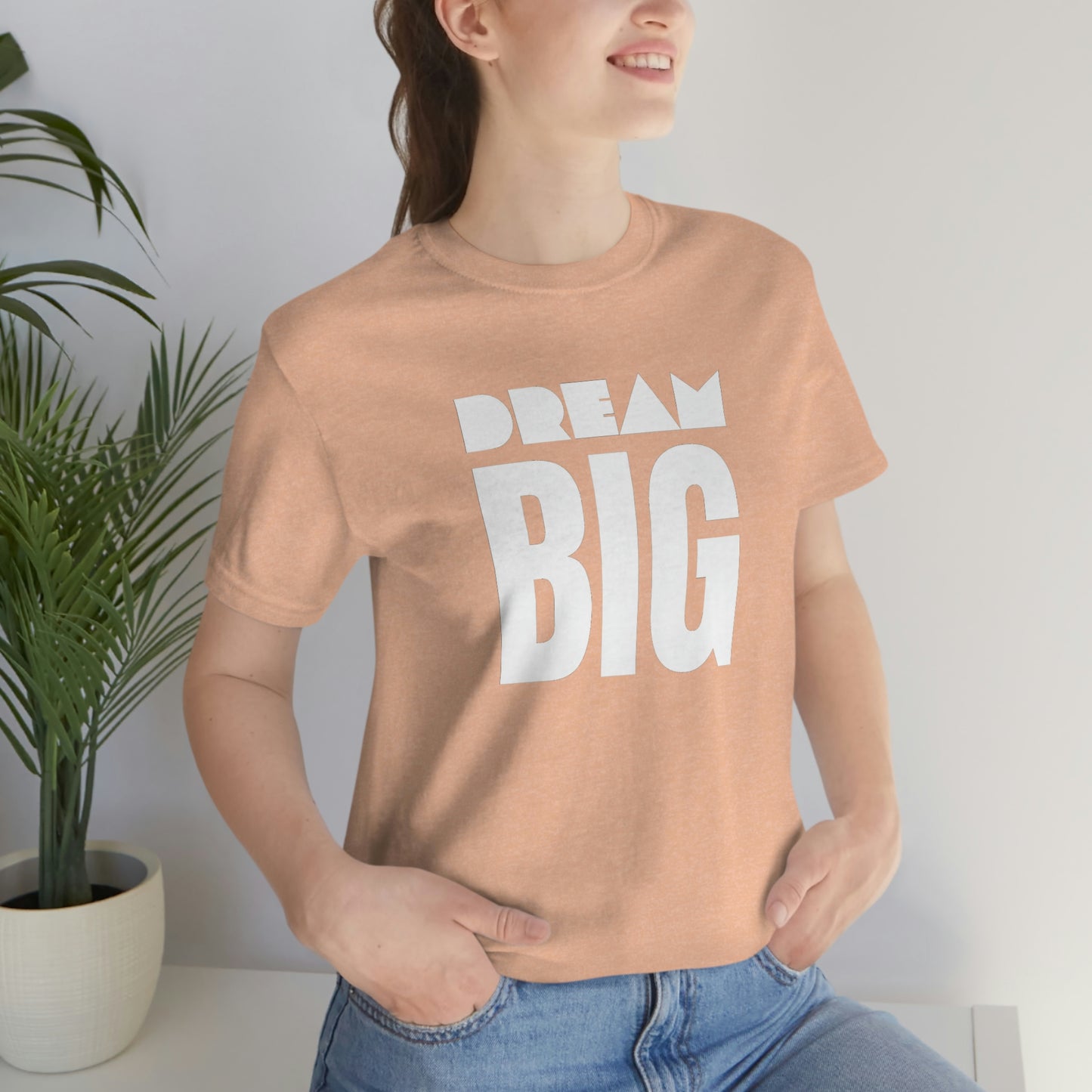 Dream Big Unisex Jersey Short Sleeve Tee