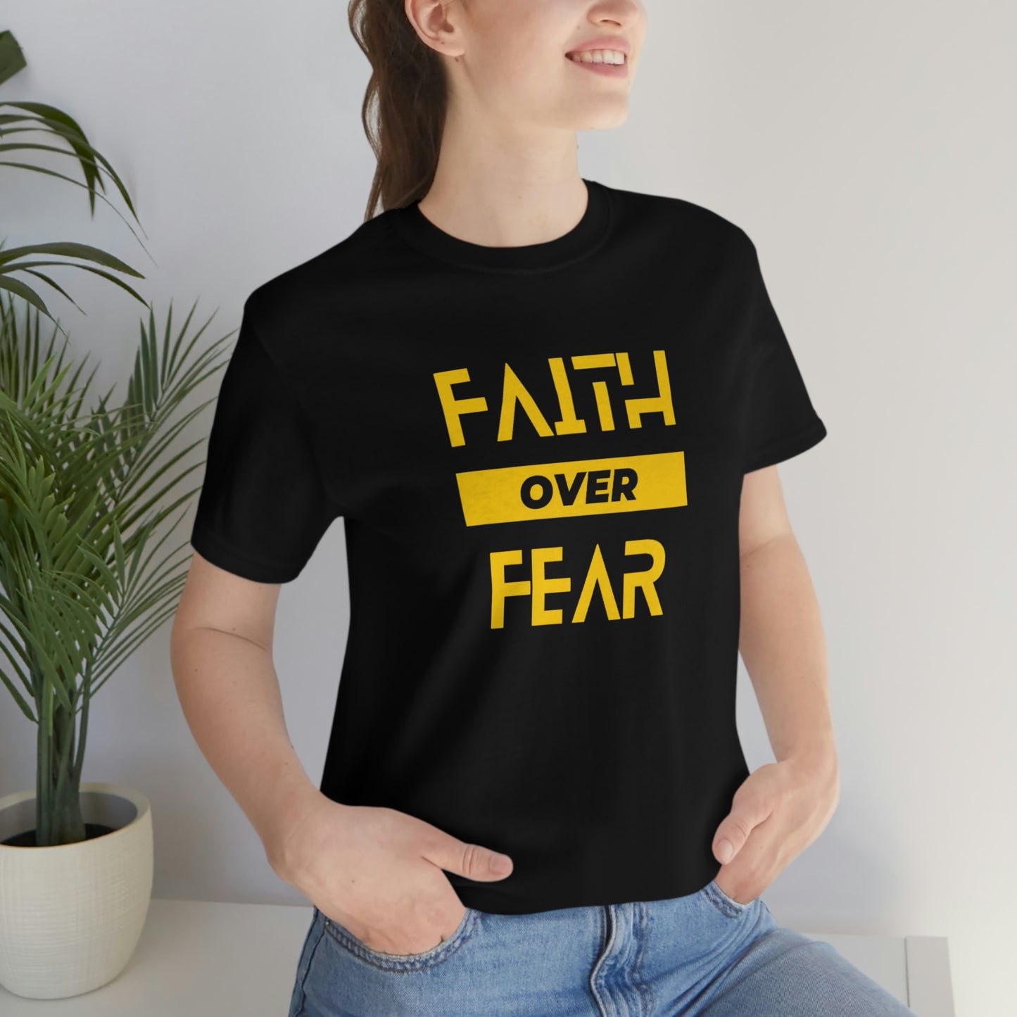 Faith Over Fear Unisex Jersey Short Sleeve Tee