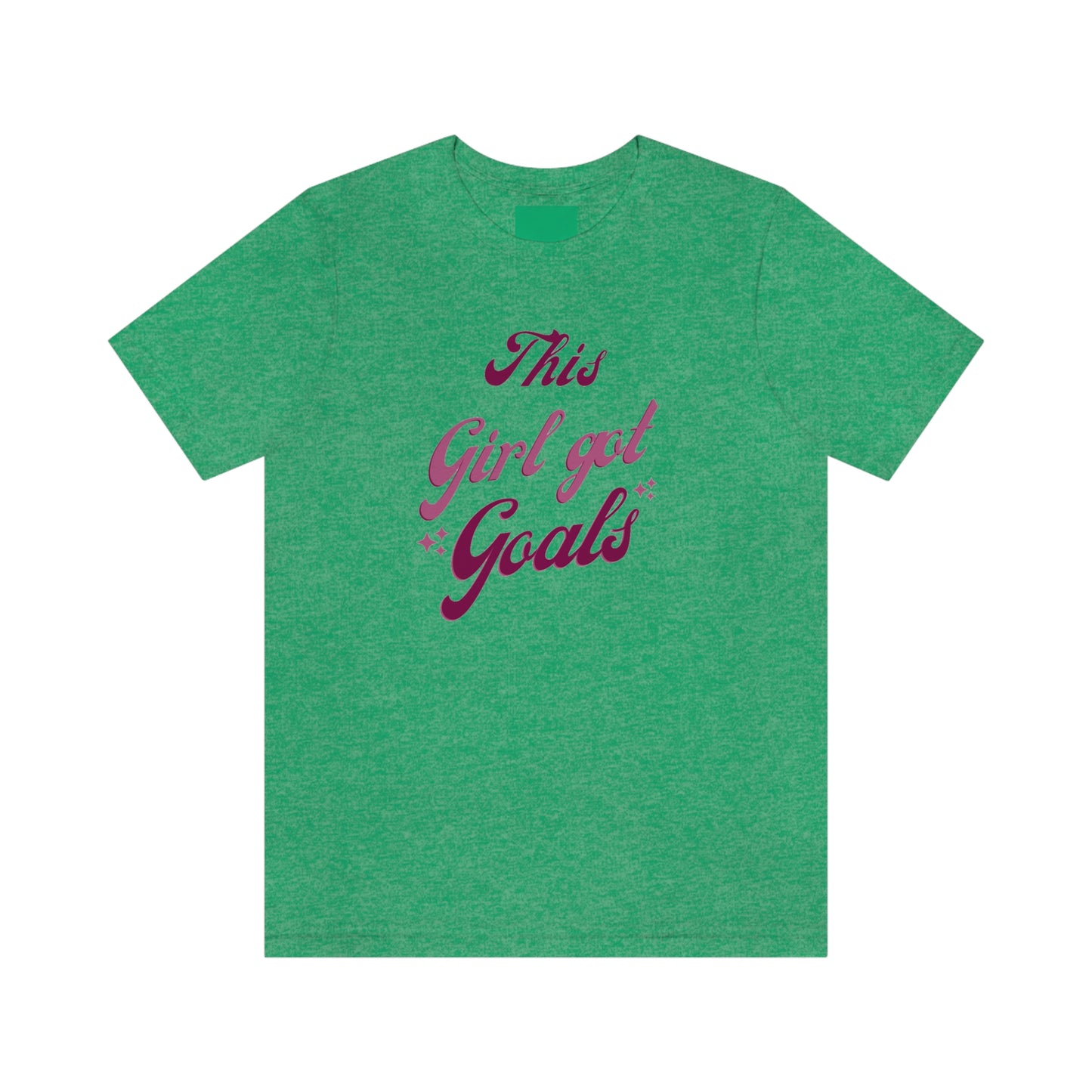 This Girl Got Goals Unisex Jersey Short Sleeve Tee