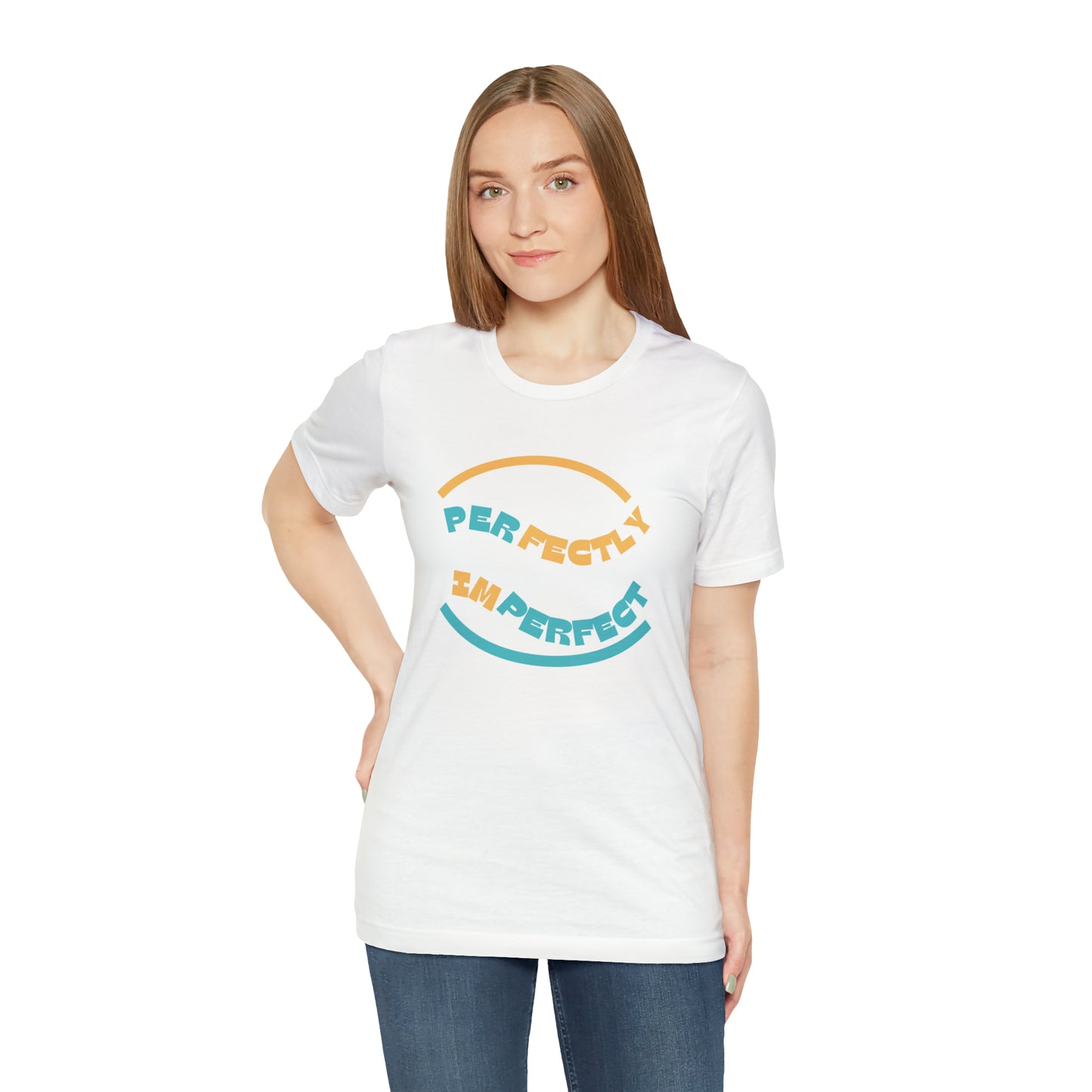 Perfectly Imperfect Unisex Jersey Short Sleeve Tee