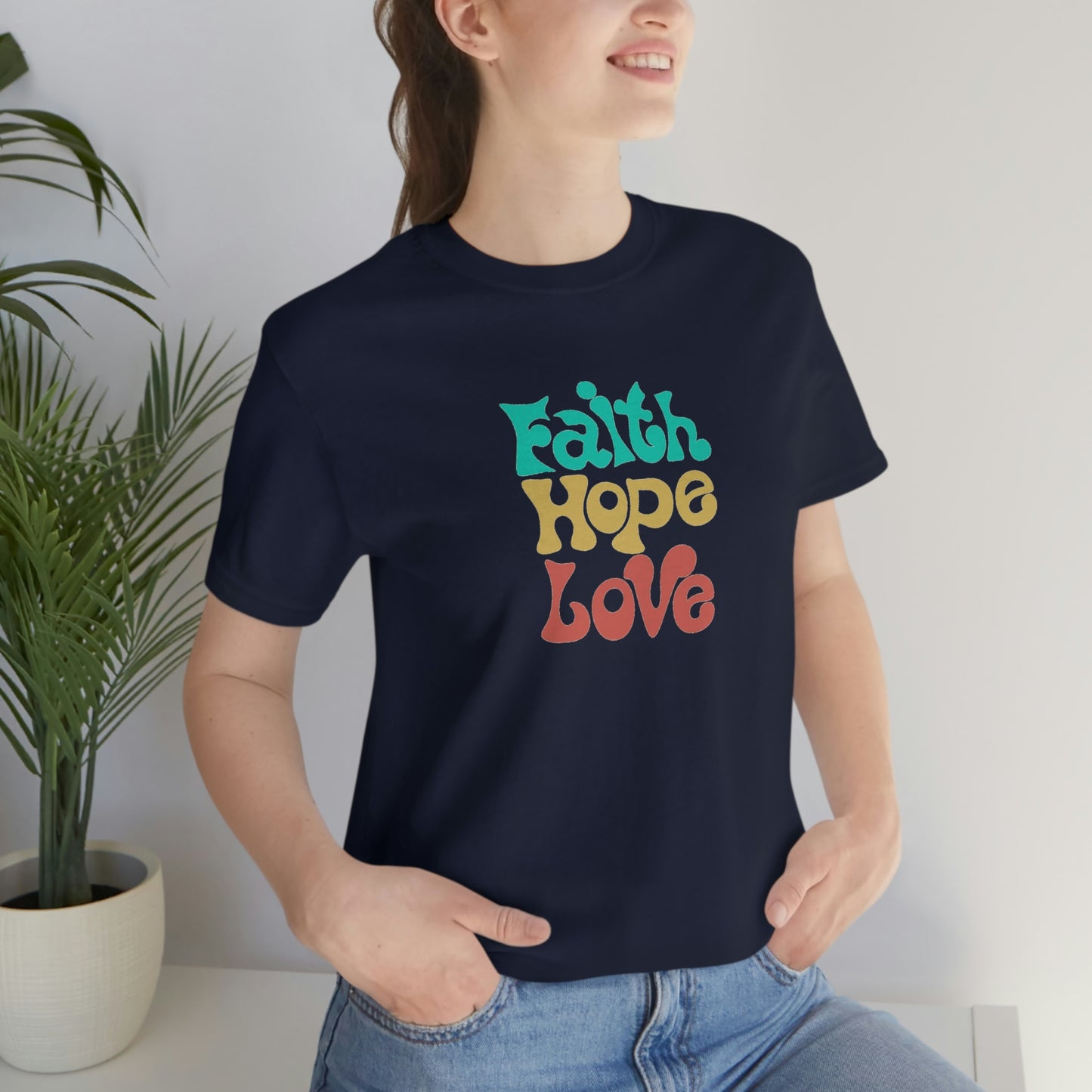 Faith Hope Love Unisex Jersey Short Sleeve Tee