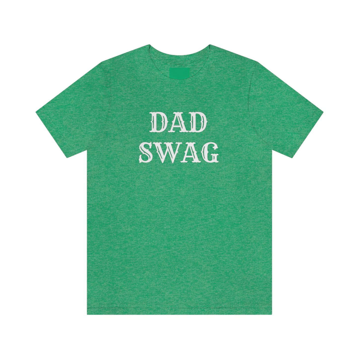 Dad Swag Unisex Jersey Short Sleeve Tee