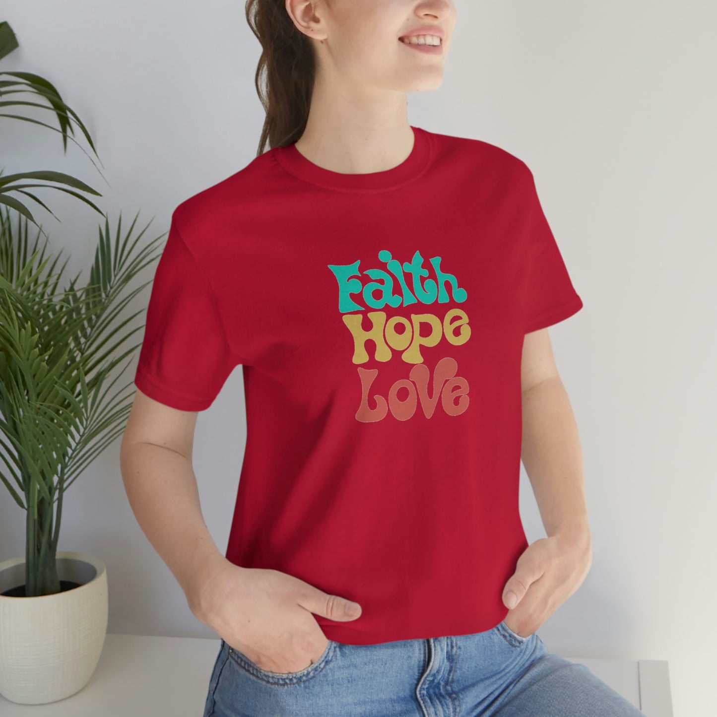 Faith Hope Love Unisex Jersey Short Sleeve Tee