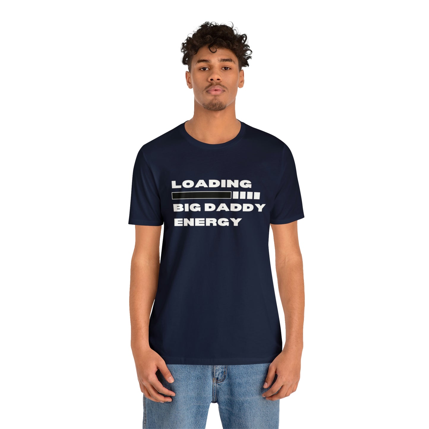 Loading Big Daddy Energy Unisex Jersey Short Sleeve Tee