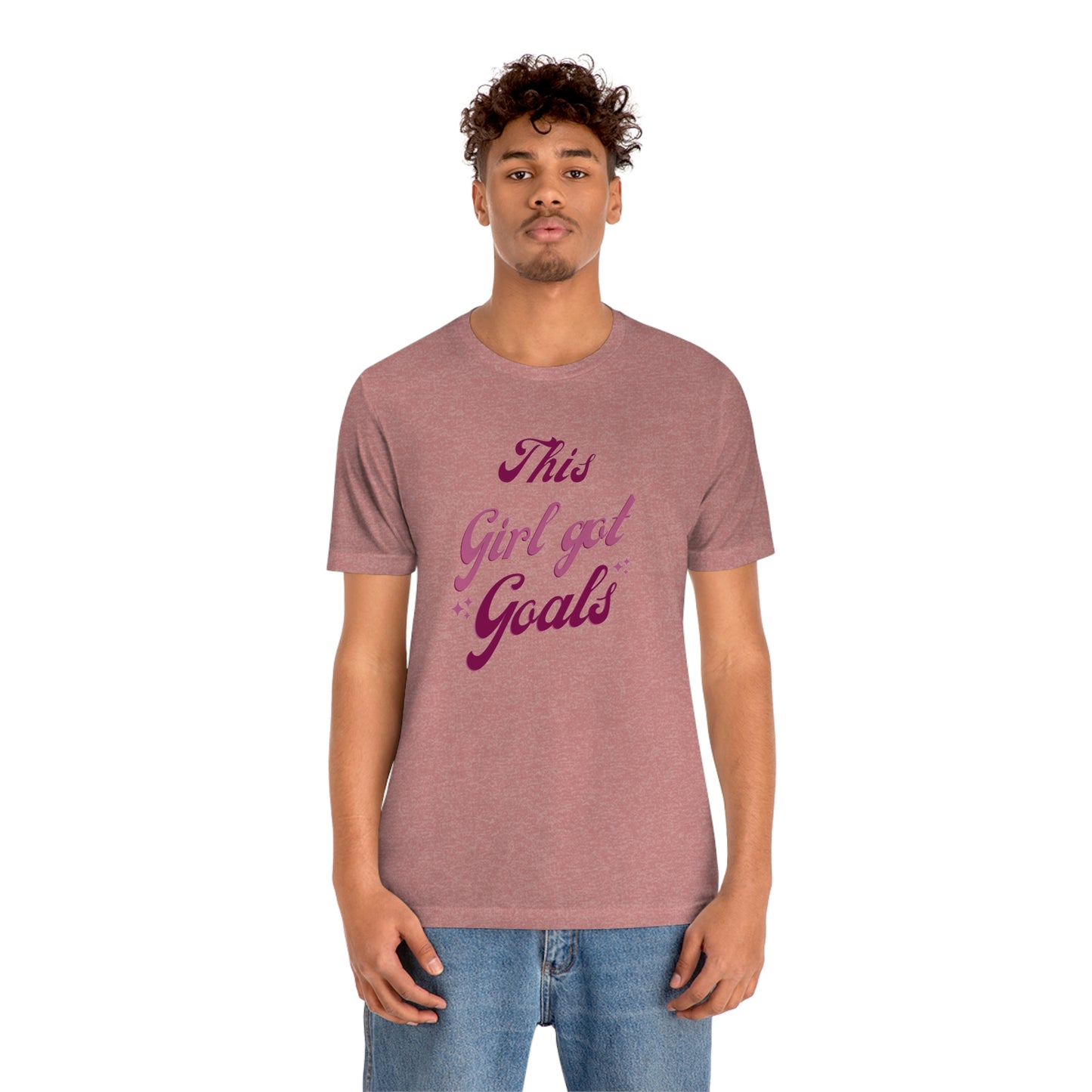 This Girl Got Goals Unisex Jersey Short Sleeve Tee