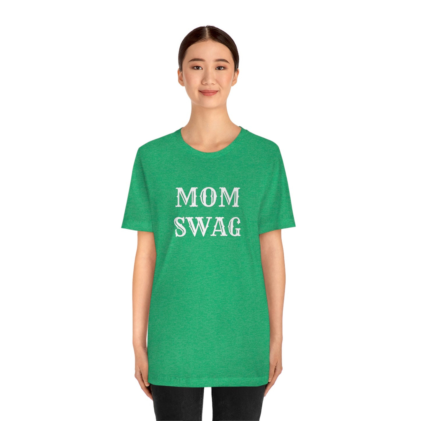 Mom Swag Unisex Jersey Short Sleeve Tee