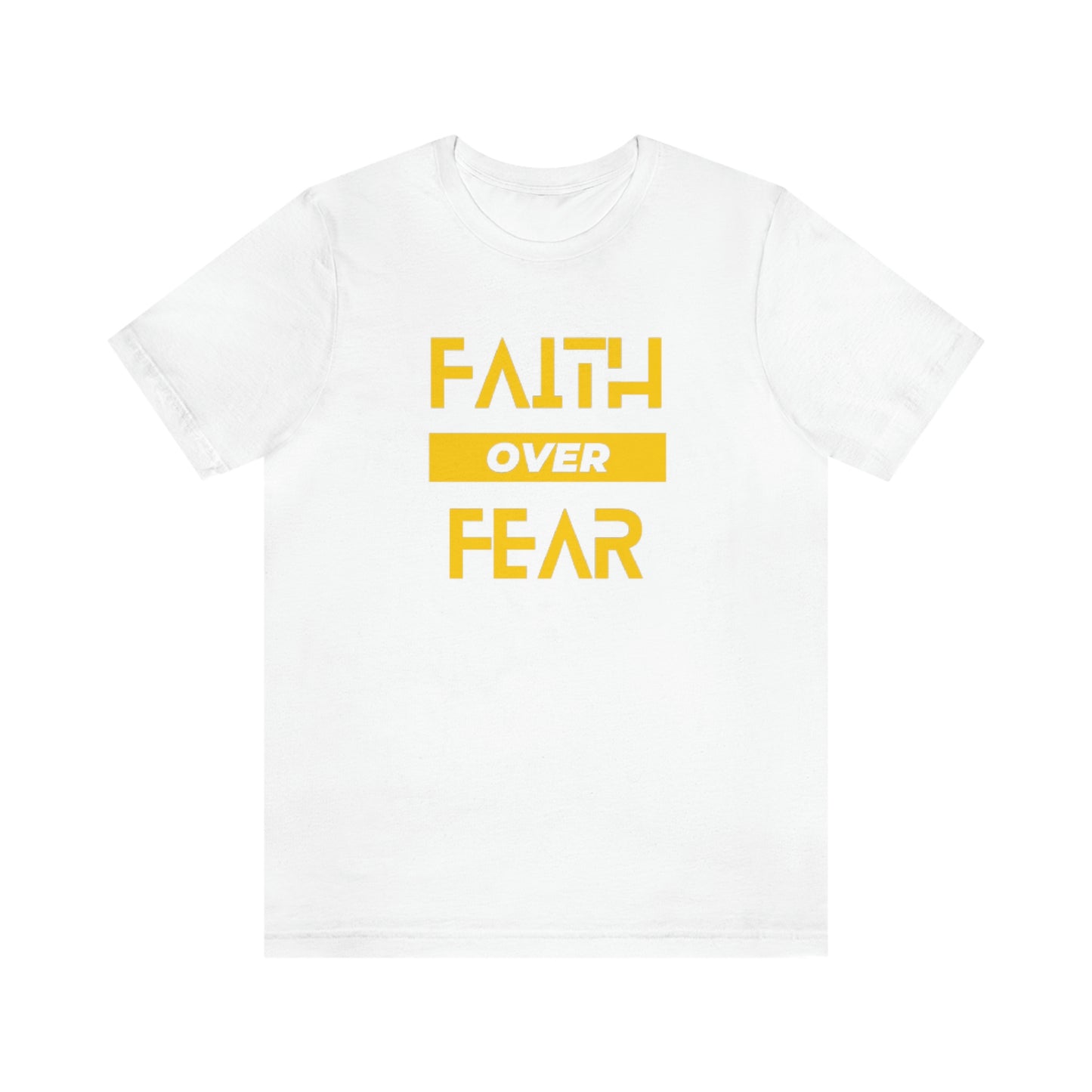 Faith Over Fear Unisex Jersey Short Sleeve Tee