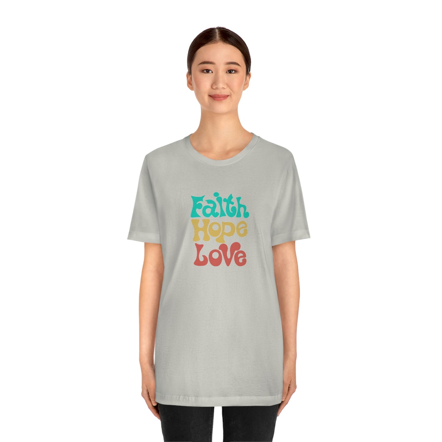 Faith Hope Love Unisex Jersey Short Sleeve Tee