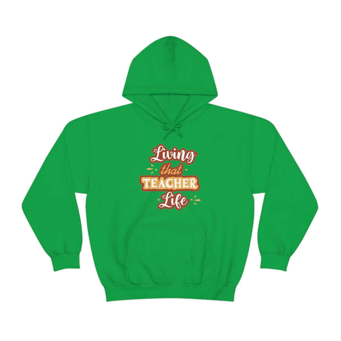 Living That Teacher Life Unisex Heavy Blend™ Hooded Sweatshirt