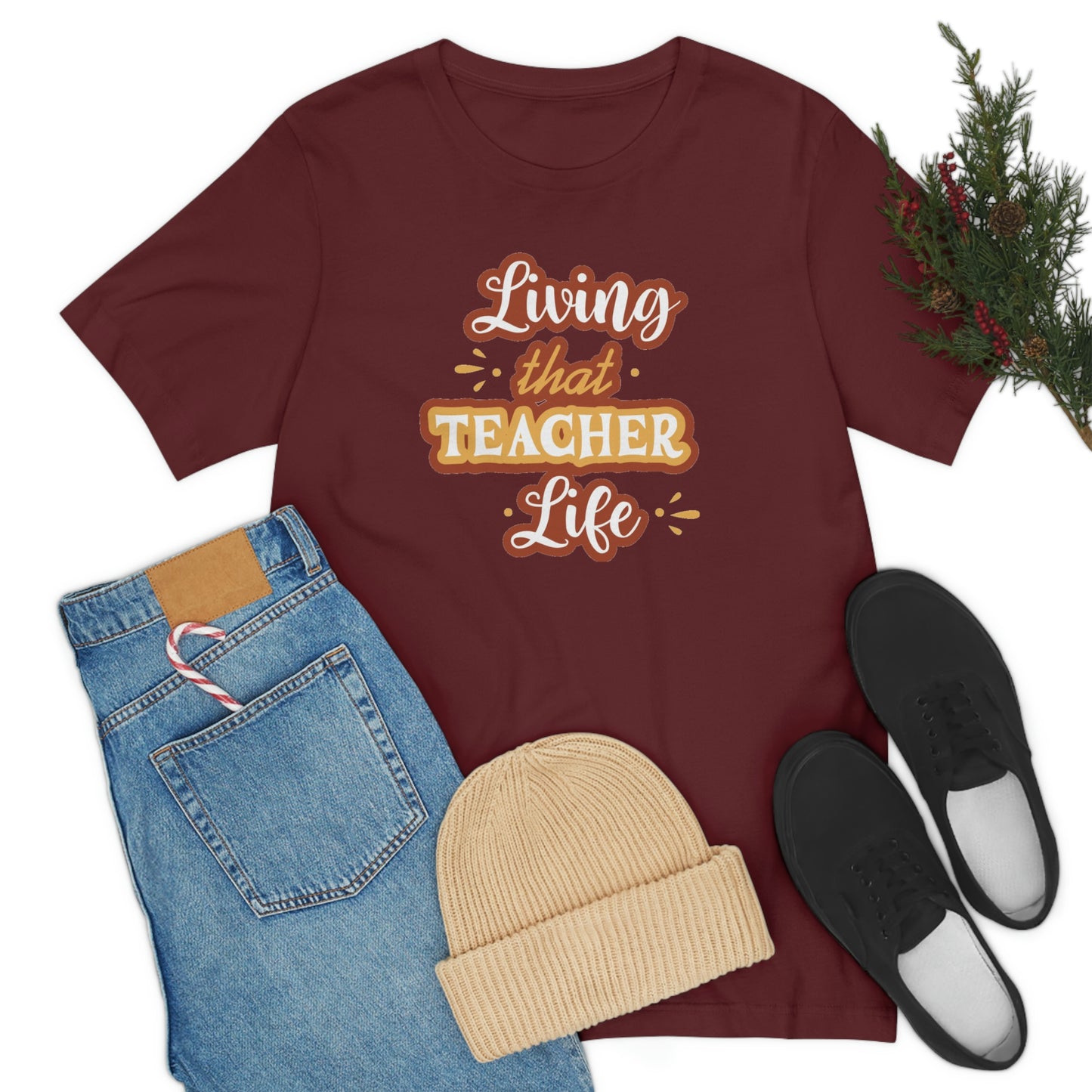 Living That Teacher Life Unisex Jersey Short Sleeve Tee