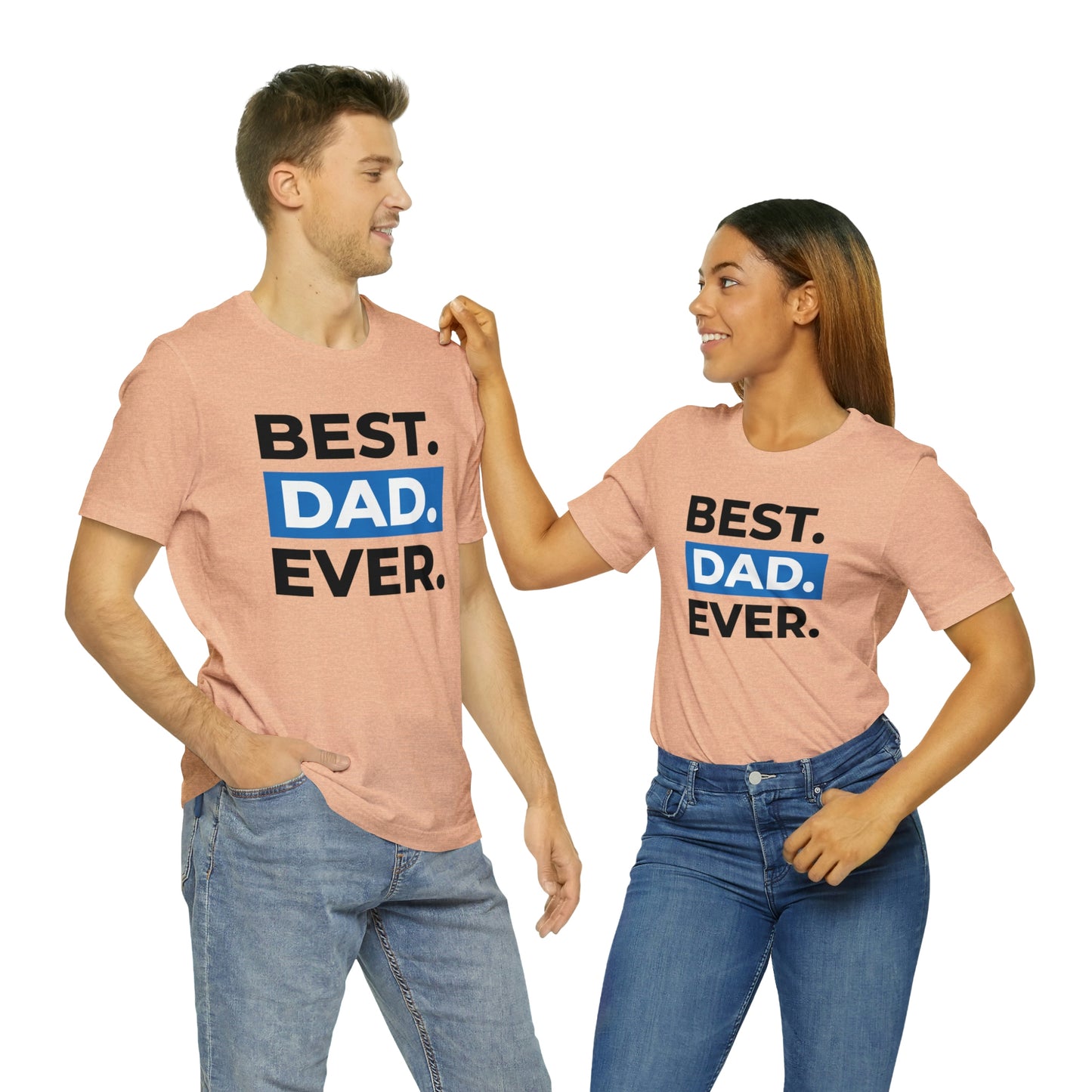 Best Dad Ever Unisex Jersey Short Sleeve Tee